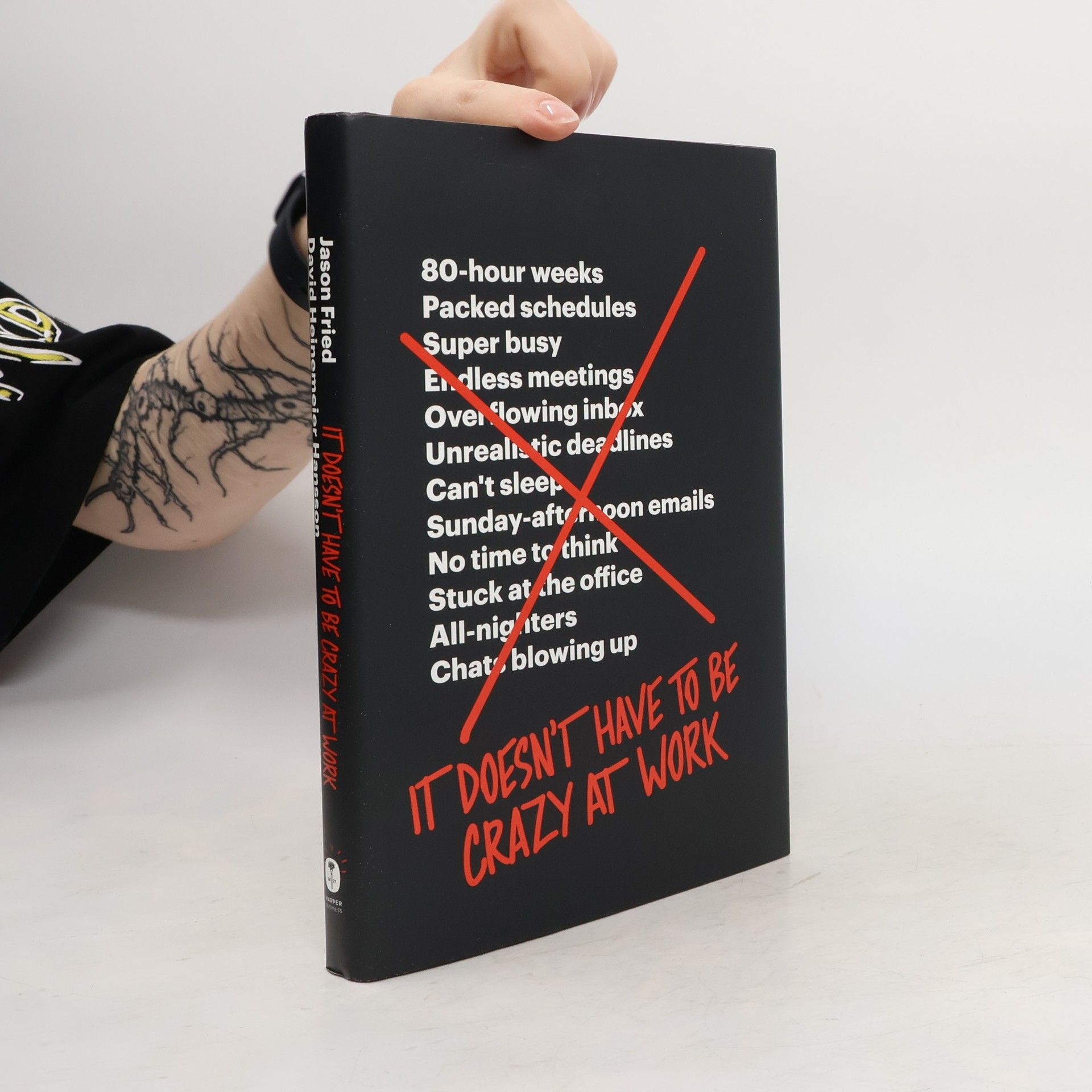 Jason Fried It Doesn't Have to Be Crazy at Work