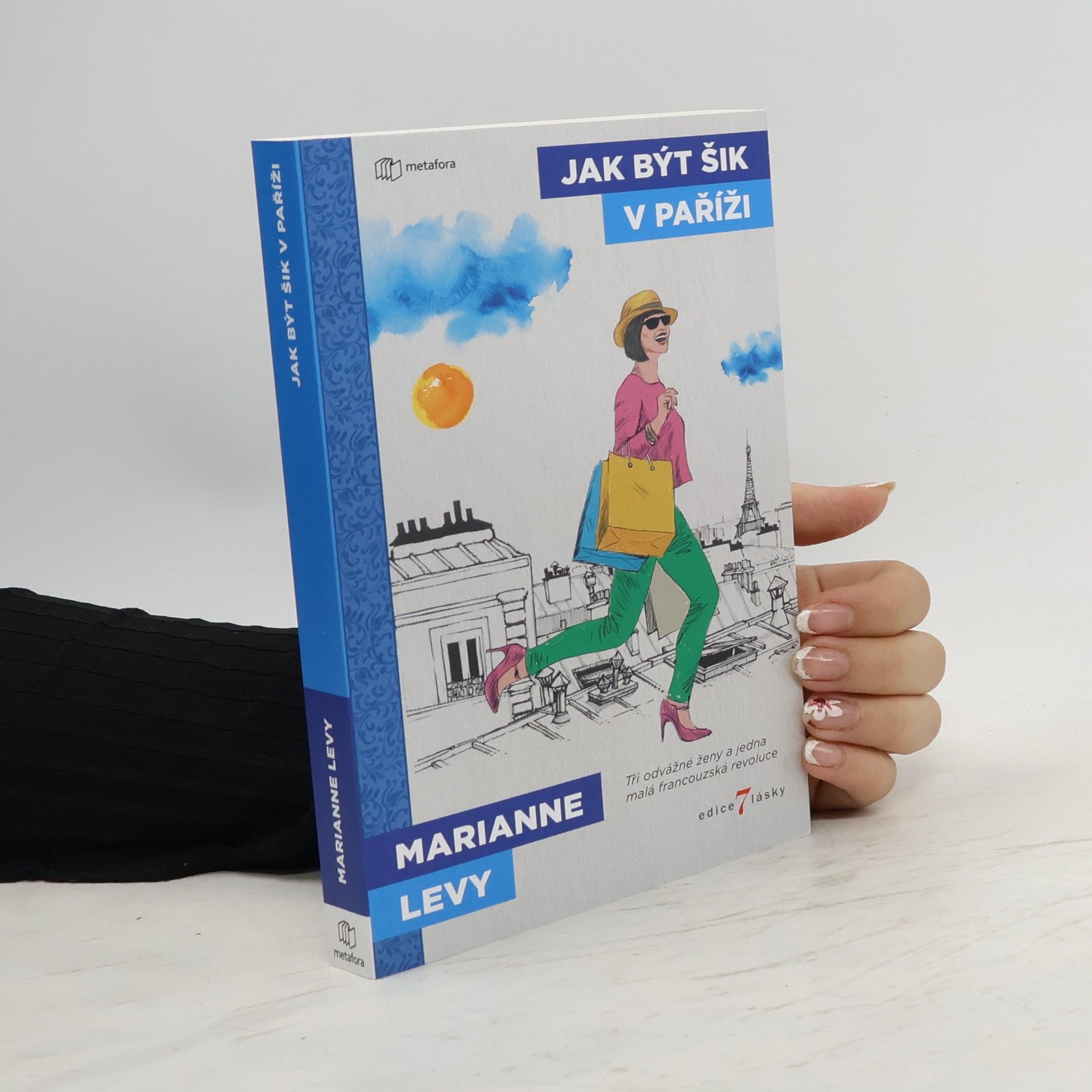 Marianne Levy Jak být šik v Paříži