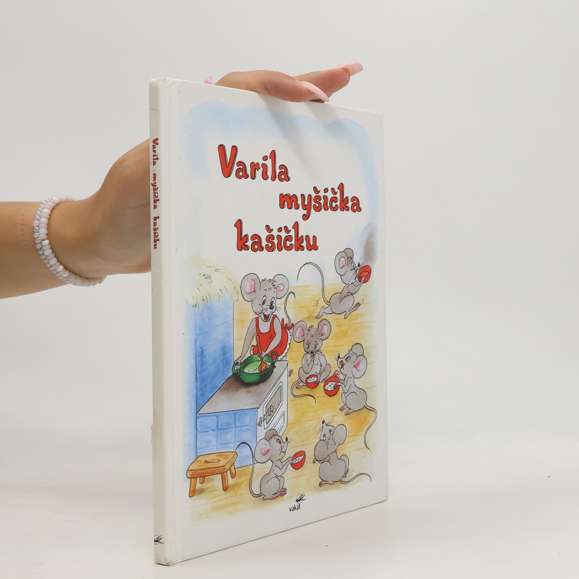 Mária Štefánková Varila myšička kašičku