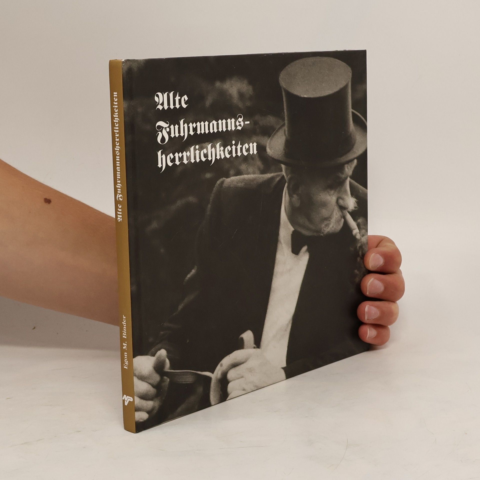 Egon Binder Alte Fuhrmannsherrlichkeiten