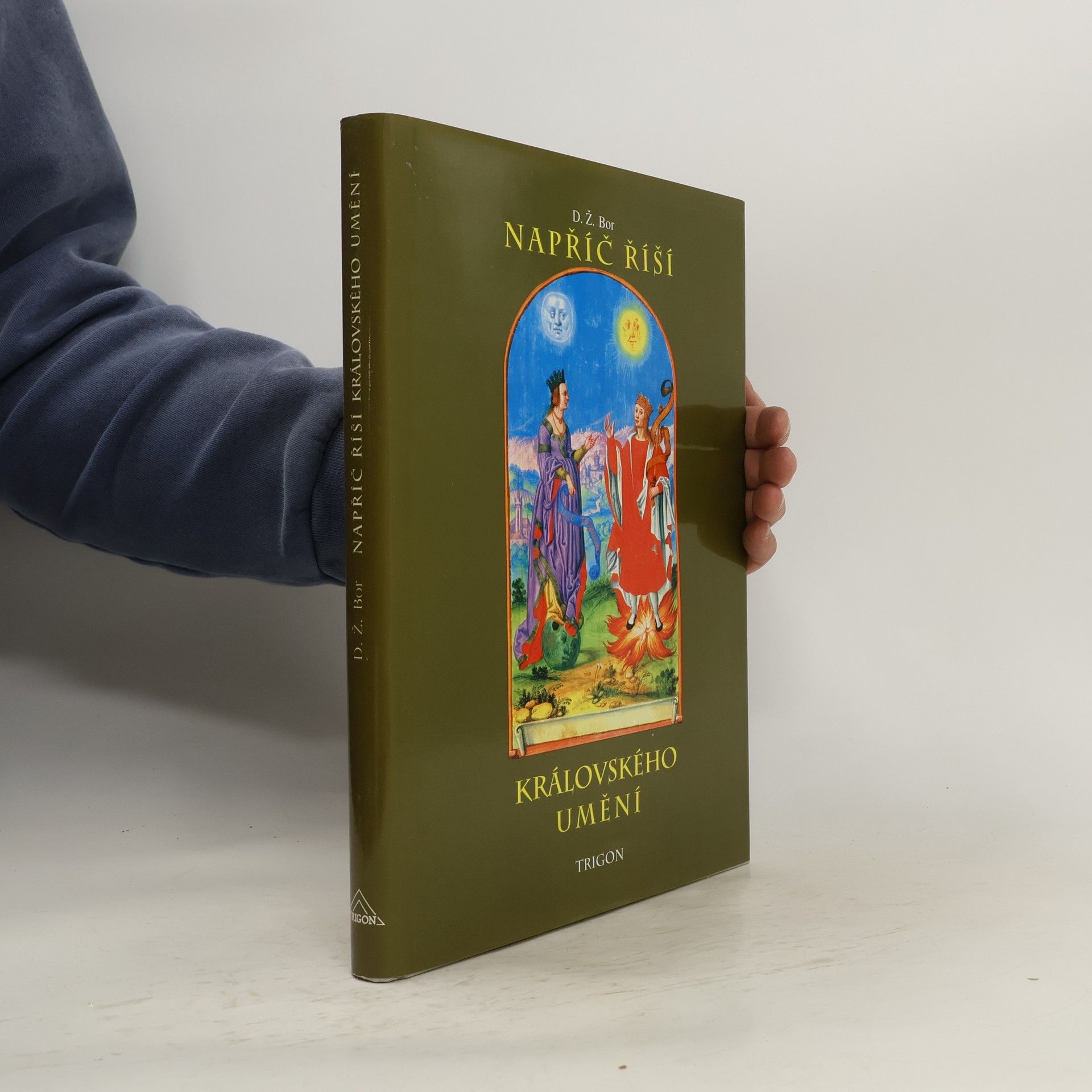 D. Ž. Bor Napříč říší královského umění