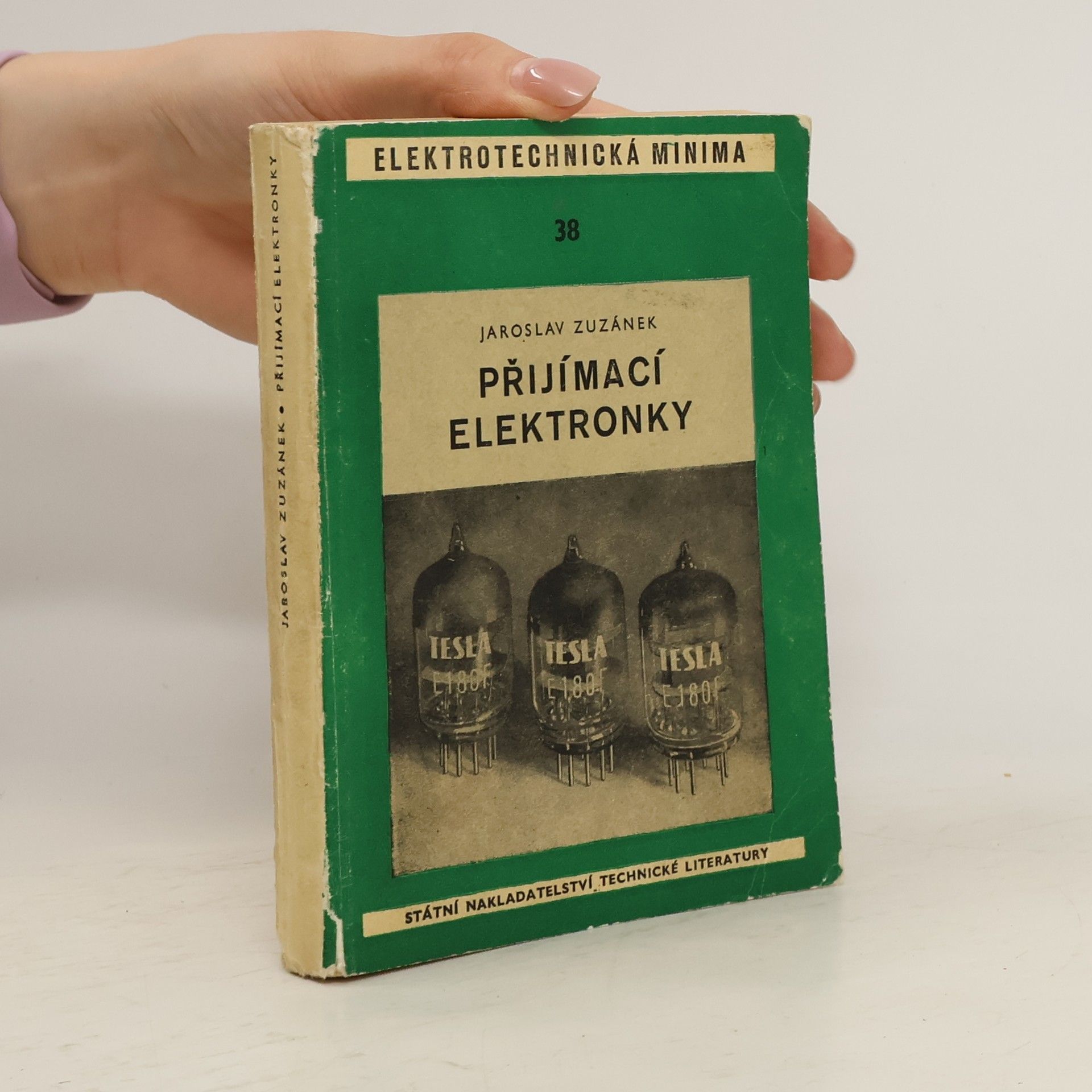 Jaroslav Zuzánek Přijímací elektronky