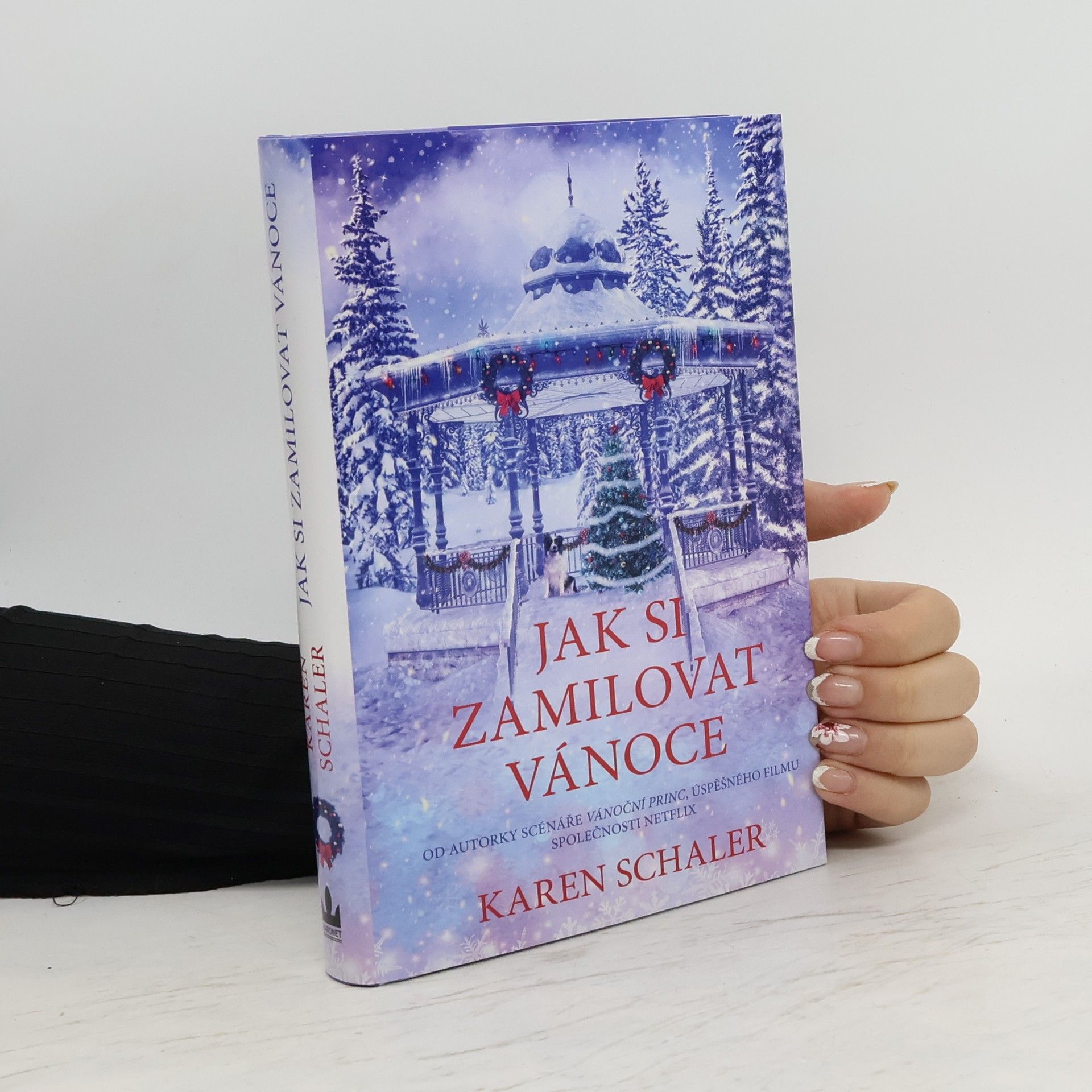 Karen Schaler Jak si zamilovat Vánoce