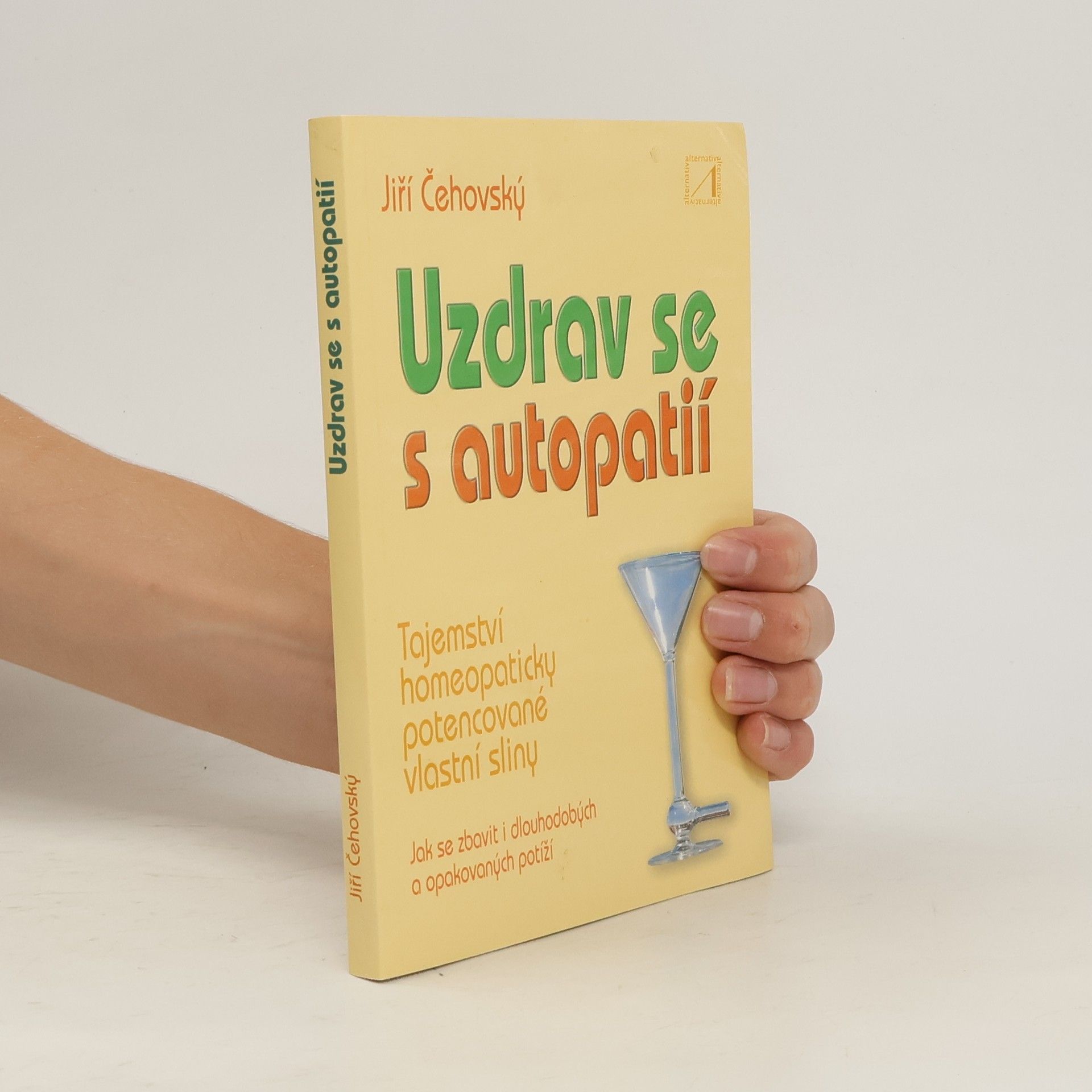 Jiří Čehovský Uzdrav se s autopatií