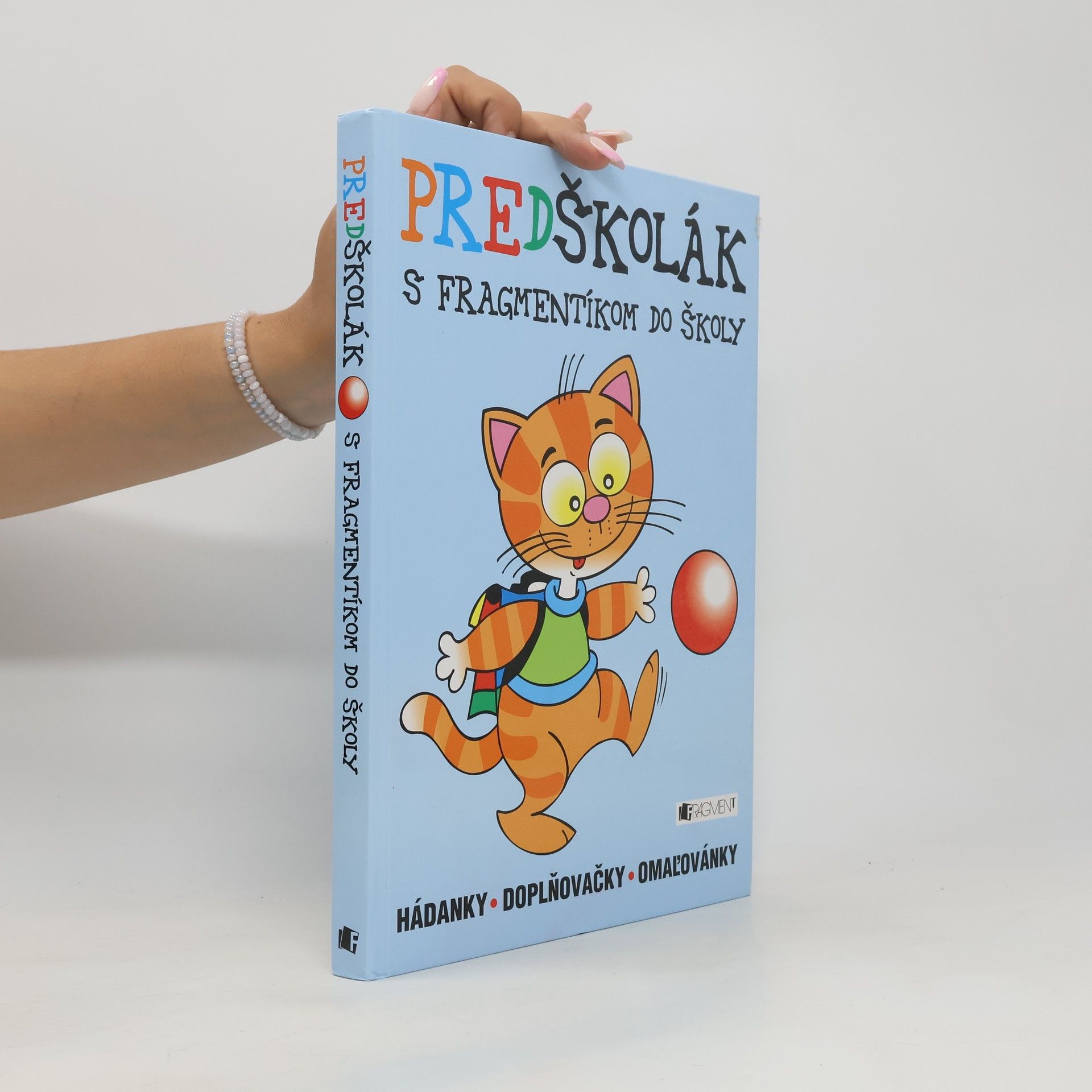 Collectif d'auteurs Predškolák s Fragmentíkom do školy