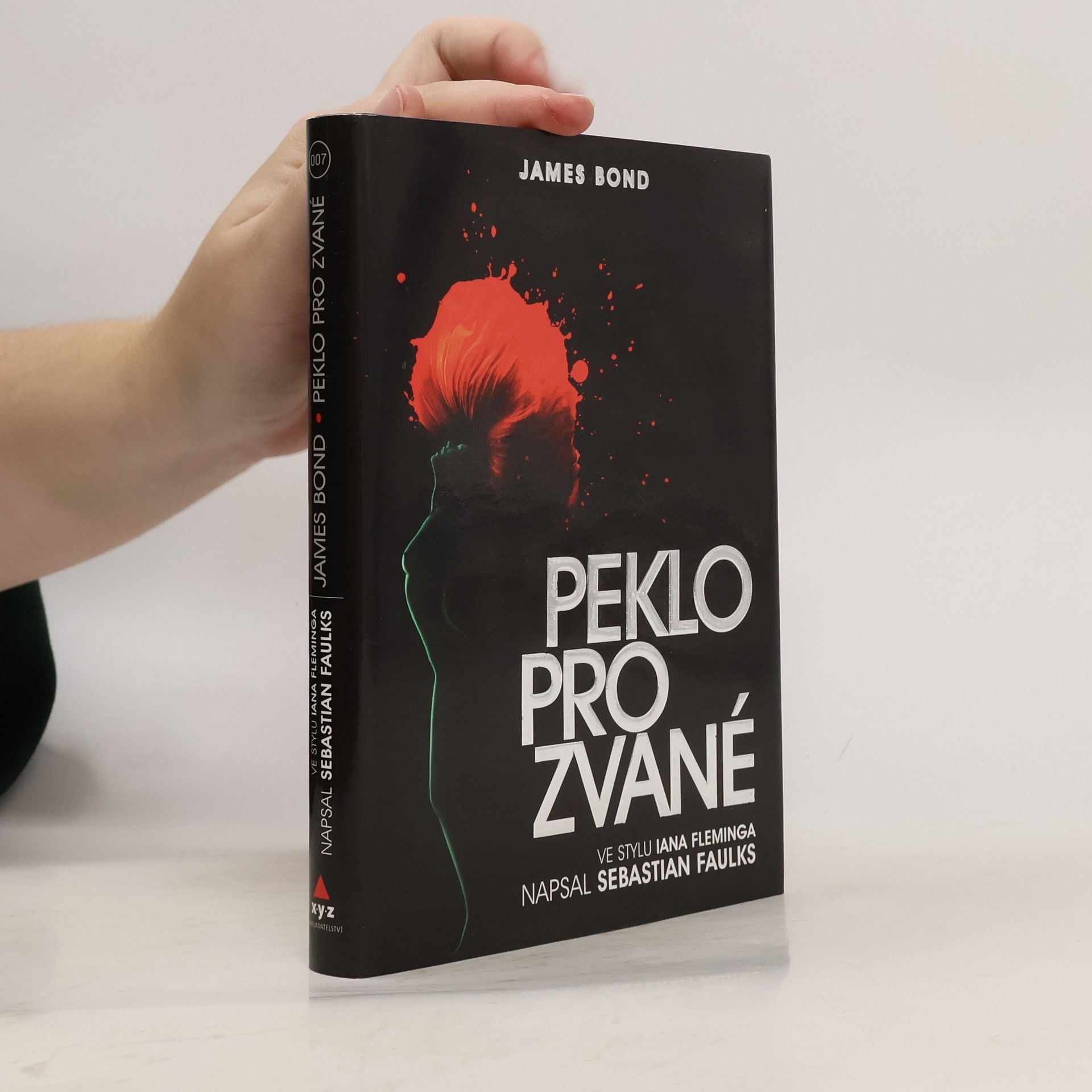 Sebastian Faulks James Bond. Peklo pro zvané