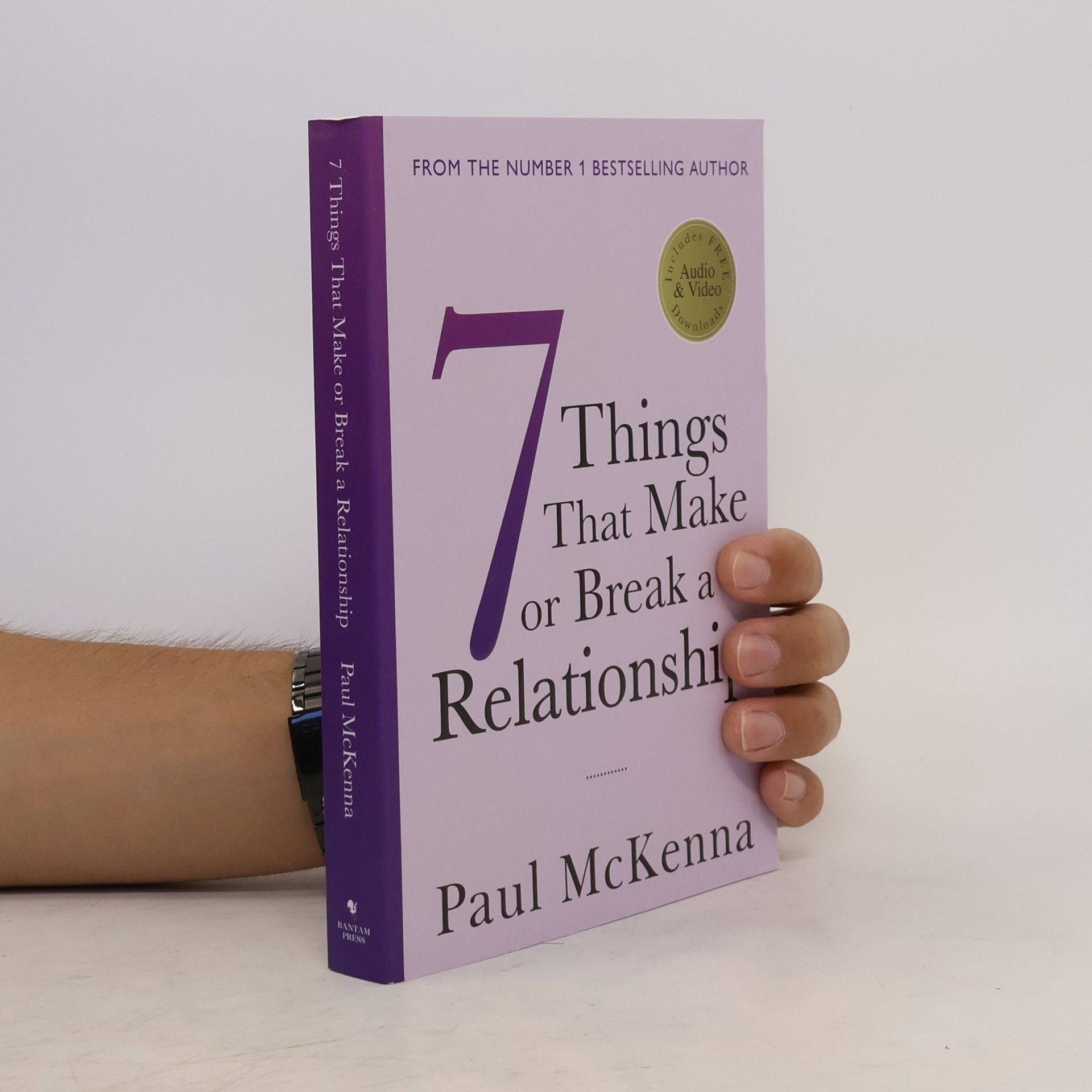 Paul McKenna Seven Things That Make or Break a Relationship