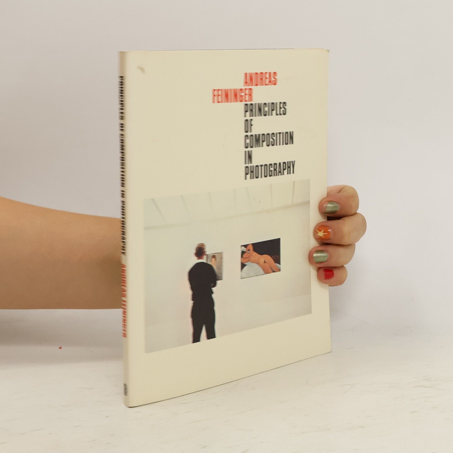 Andreas Feininger Principles of composition in Photography