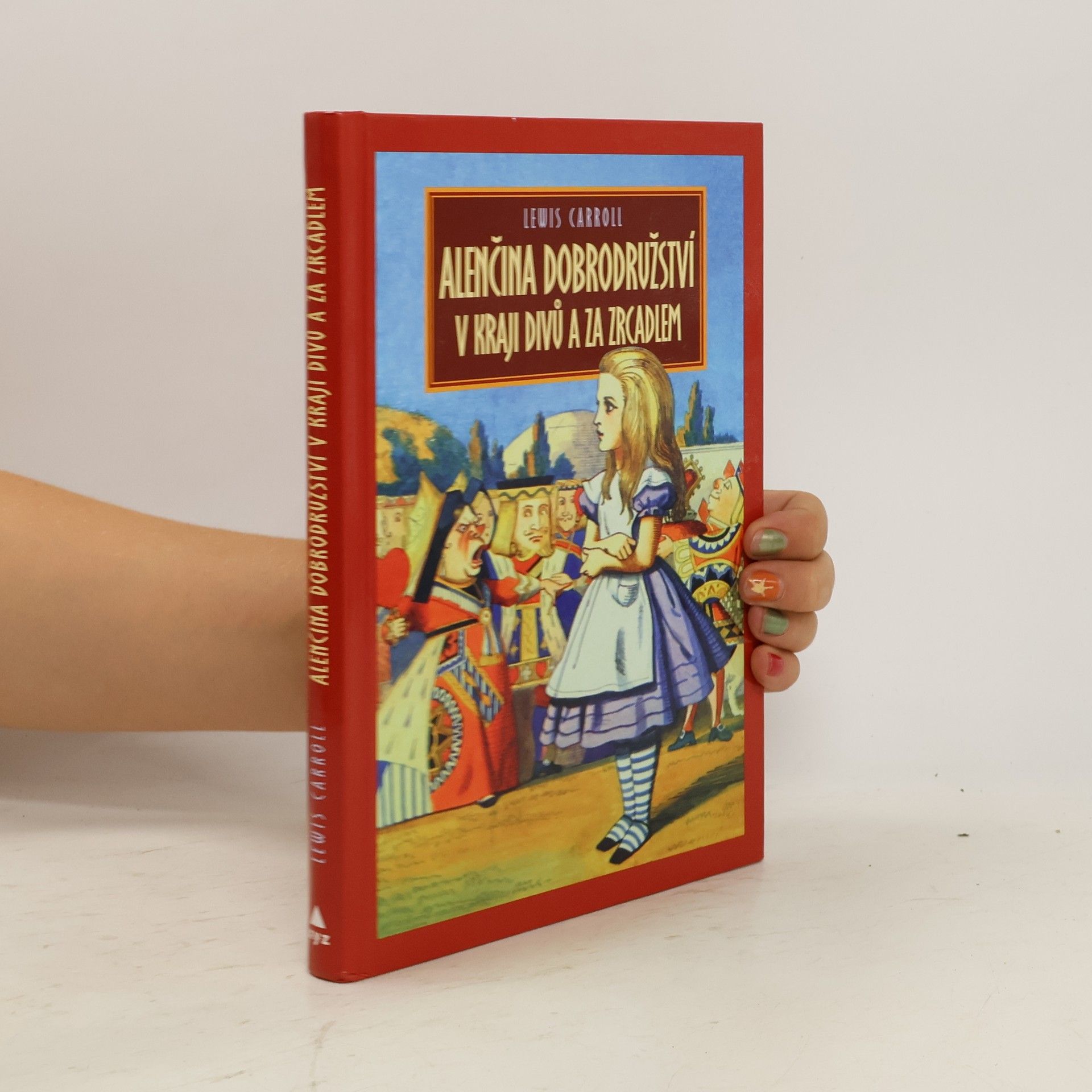 Lewis Carroll Alenčina dobrodružství v kraji divů za zrcadlem