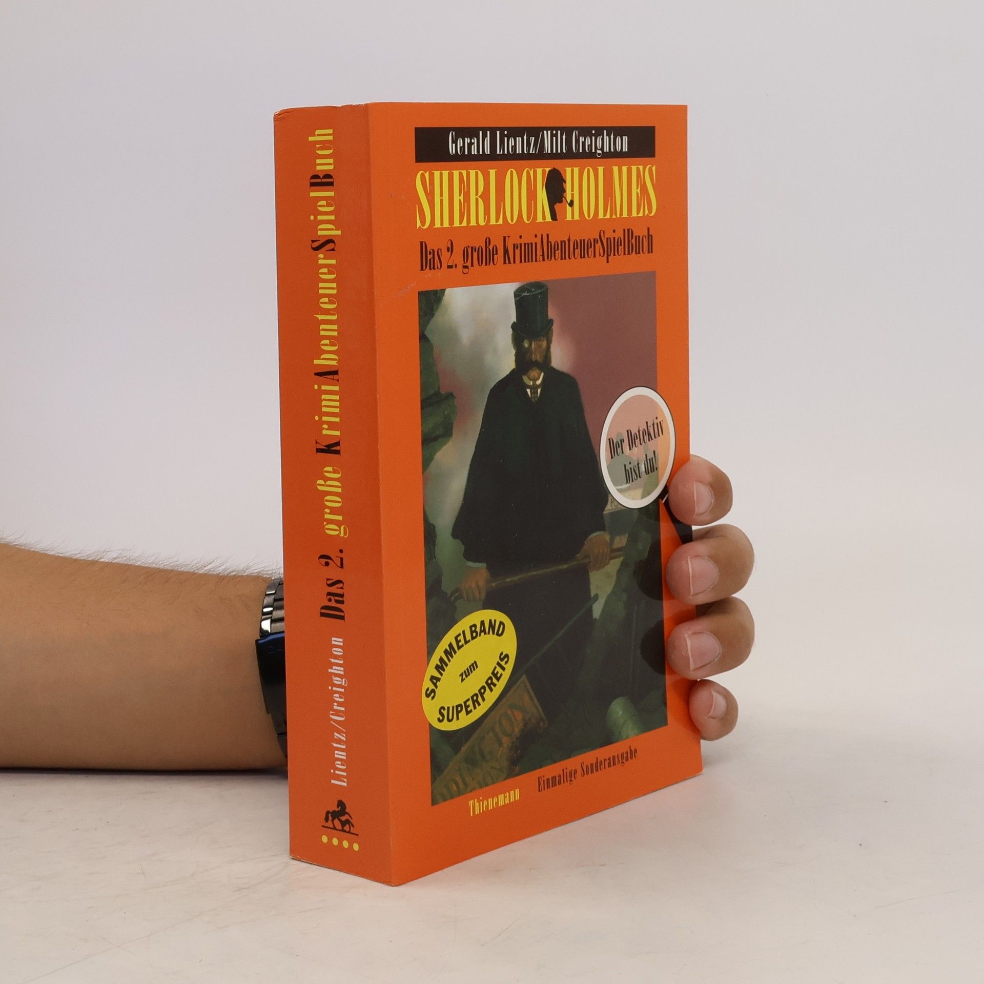 Gerald Lientz Sherlock Holmes. Das 2. große KrimiAbenteuerSpielBuch. Der Detektiv bist du!