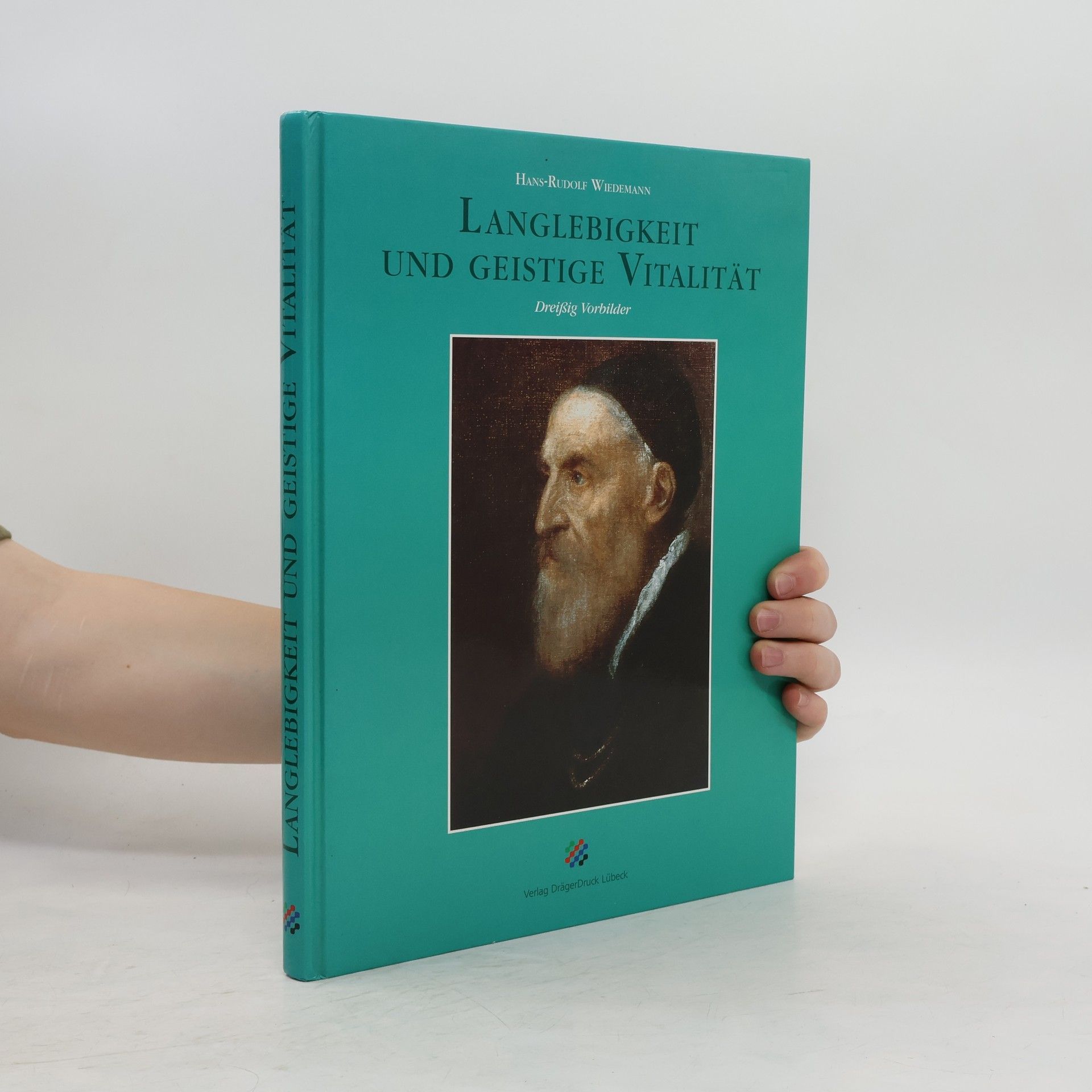 Hans Rudolf Wiedemann Langlebigkeit und geistige Vitalität