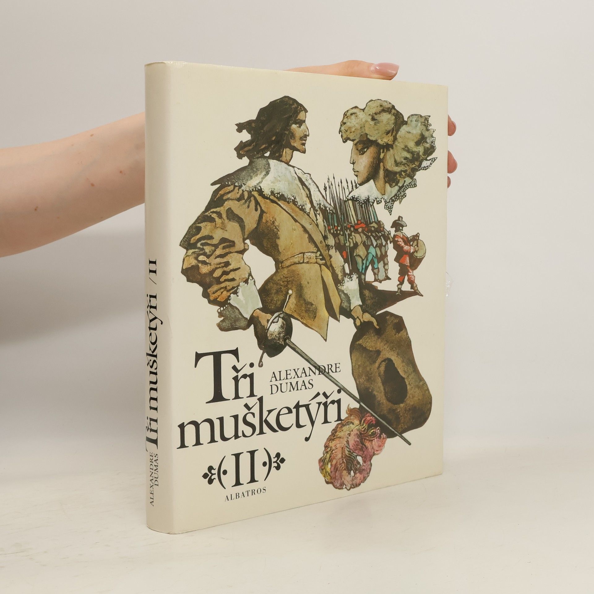 Alexandre Dumas Tři mušketýři II.