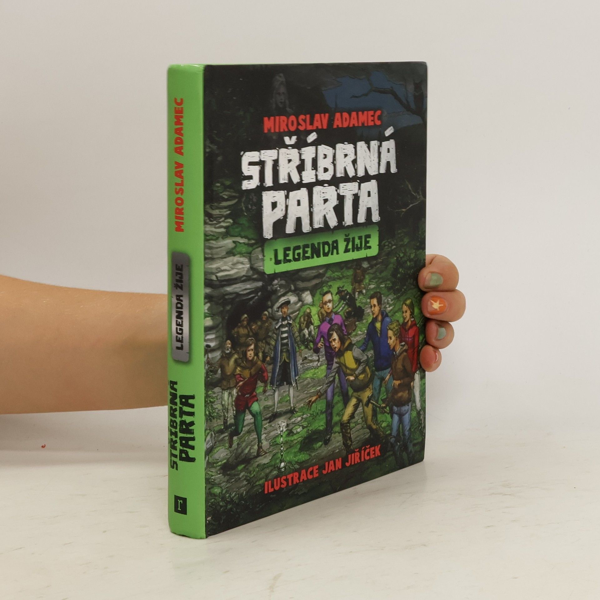 Miroslav Adamec Stříbrná parta : legenda žije