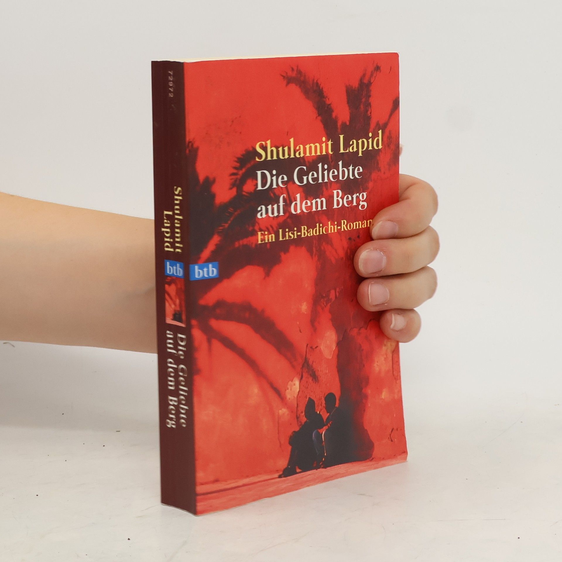 Shulamit Lapid Die Geliebte auf dem Berg