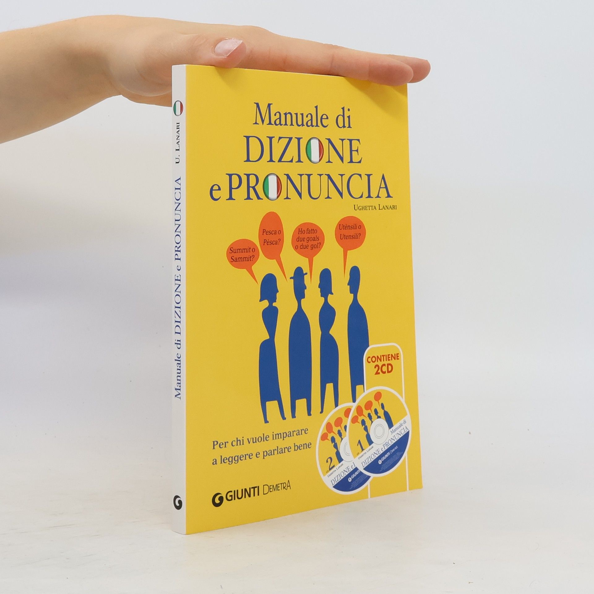 Ughetta Lanari Manuale di dizione e pronuncia. Con 2 CD-ROM