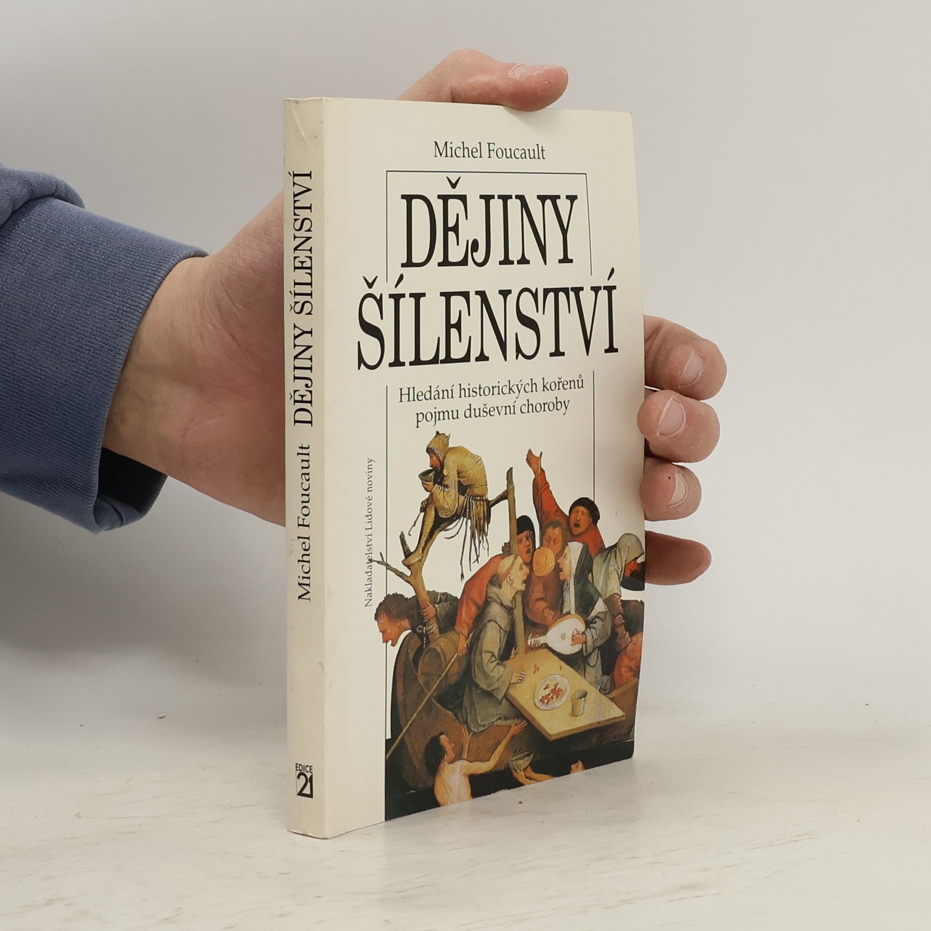 Michel Foucault Dějiny šílenství