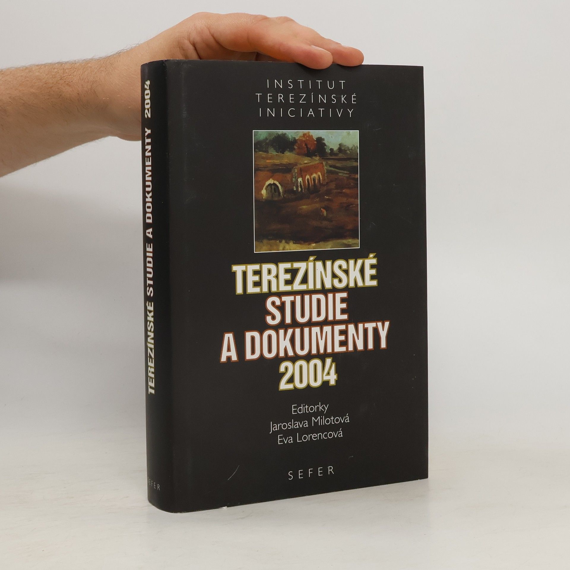 Jaroslava Milotová Terezínské studie a dokumenty 2004