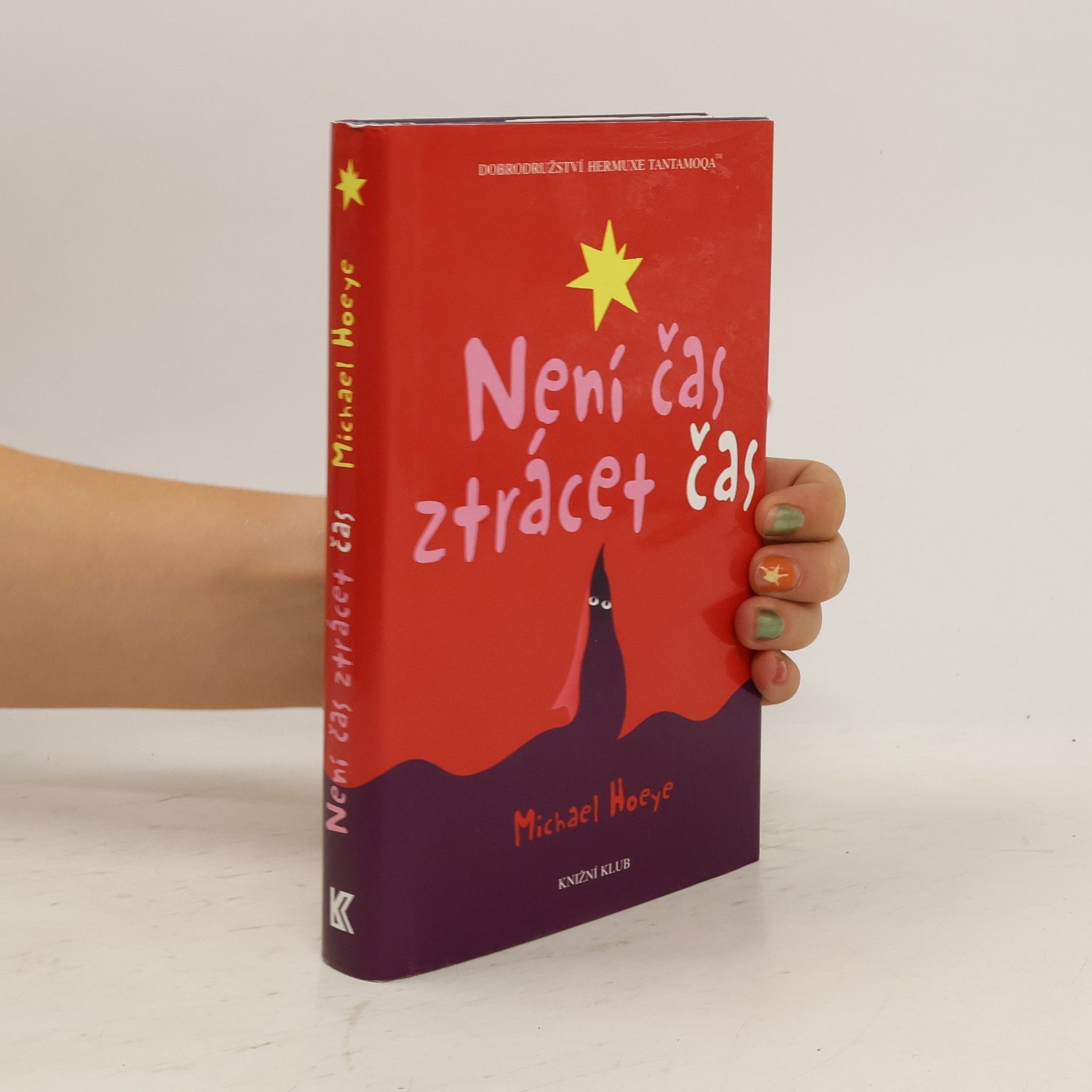 Michael Hoeye Není čas ztrácet čas