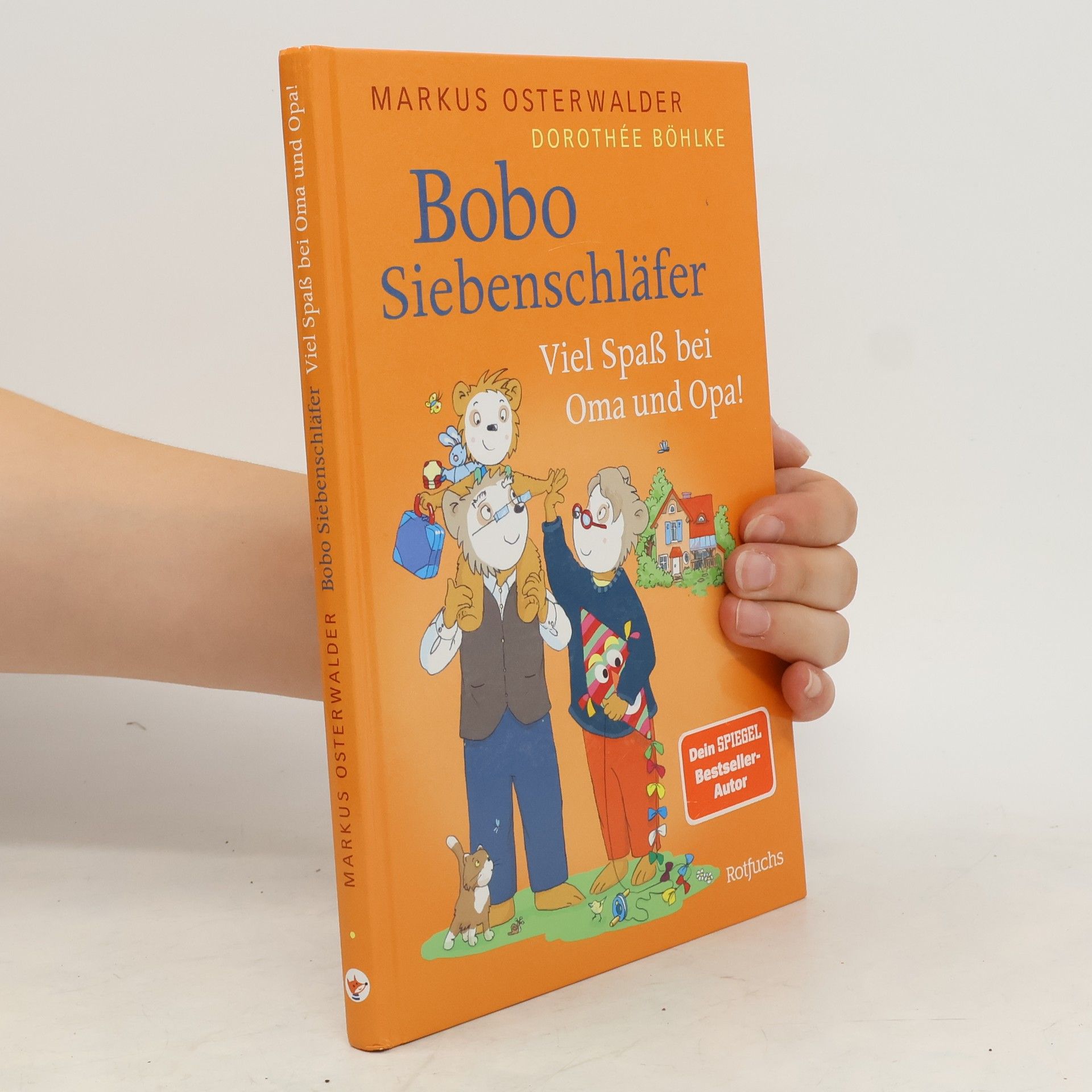 Markus Osterwalder Bobo Siebenschläfer: Viel Spaß bei Oma und Opa!