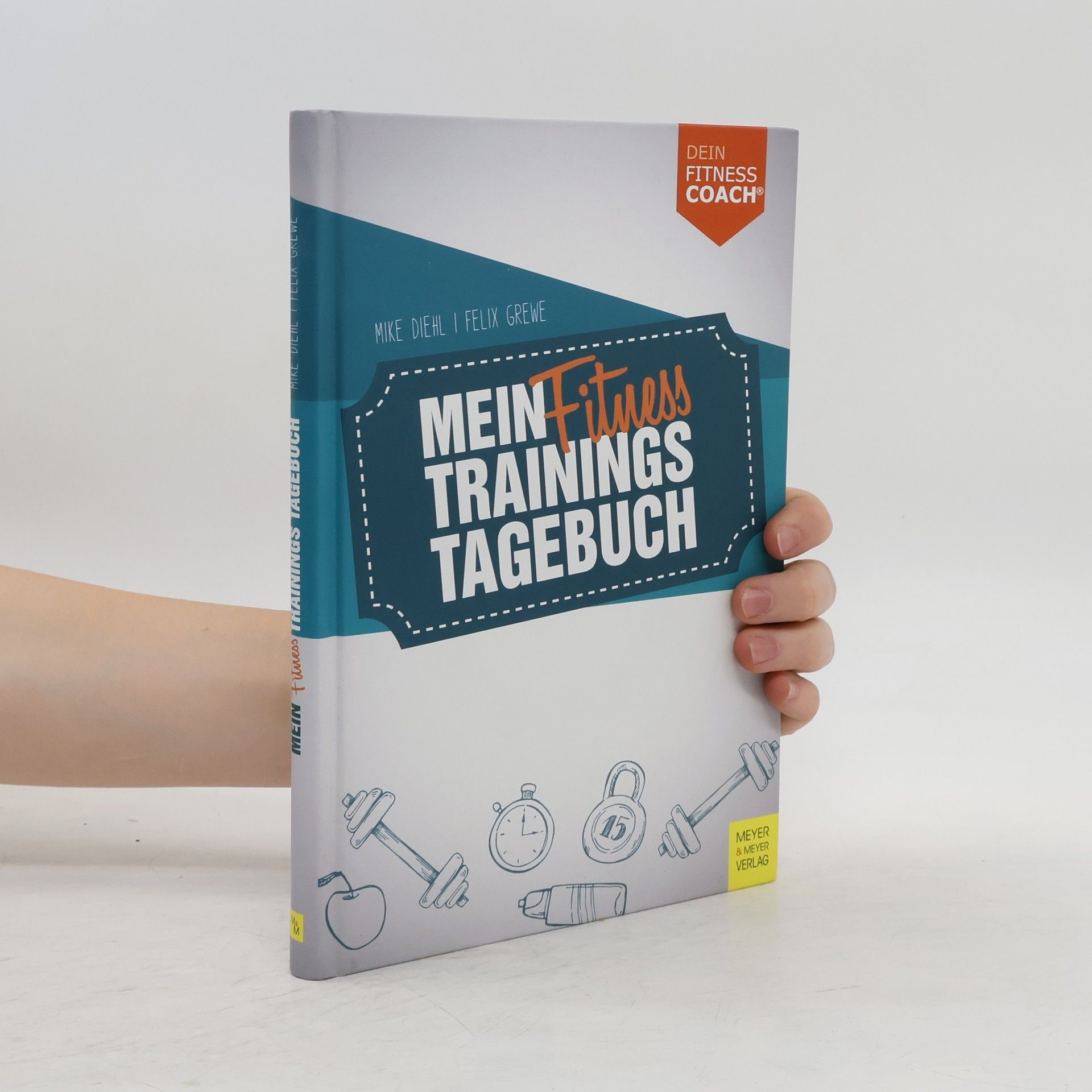 Mike Diehl Mein Fitnesstrainingstagebuch