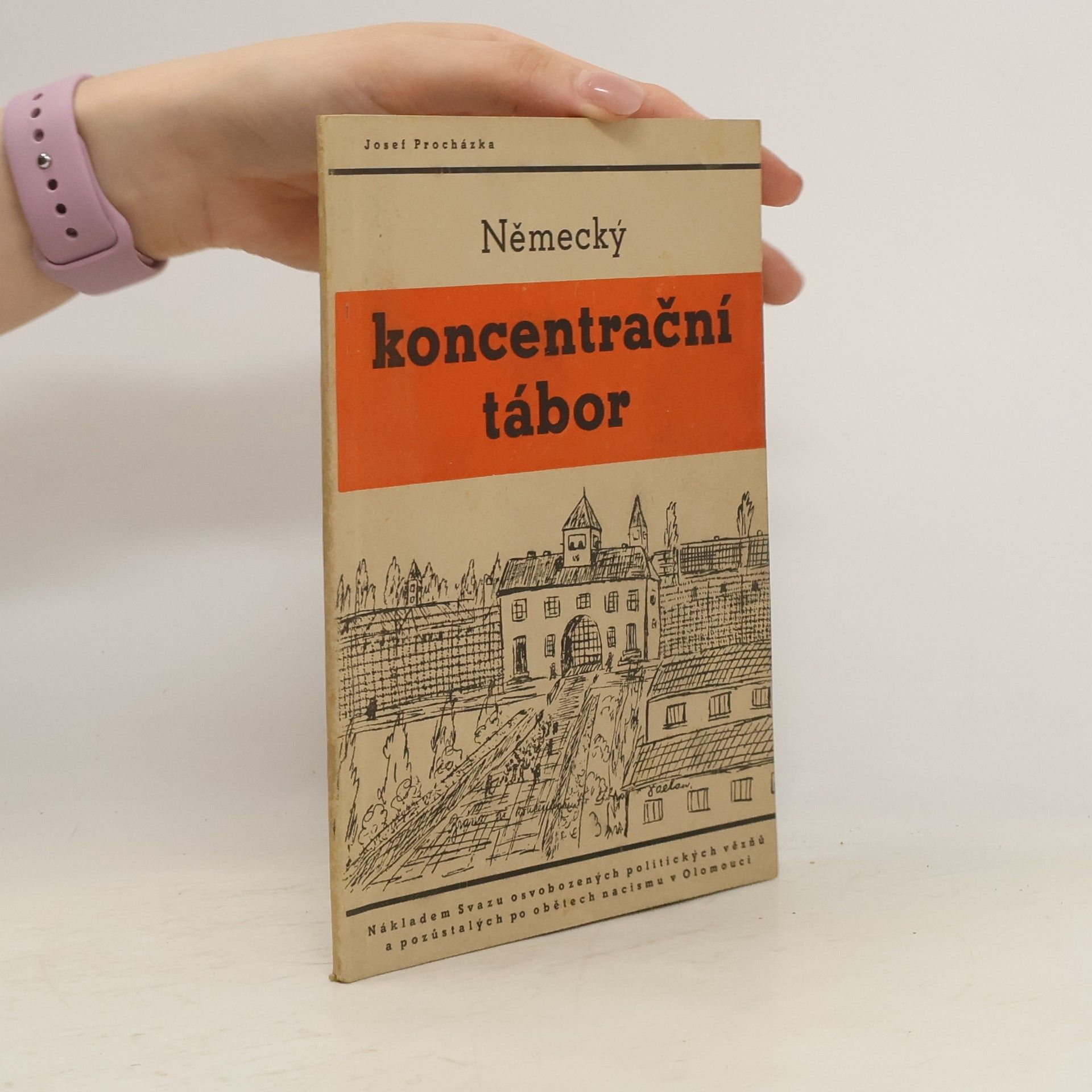 Josef Procházka Německý koncentrační tábor