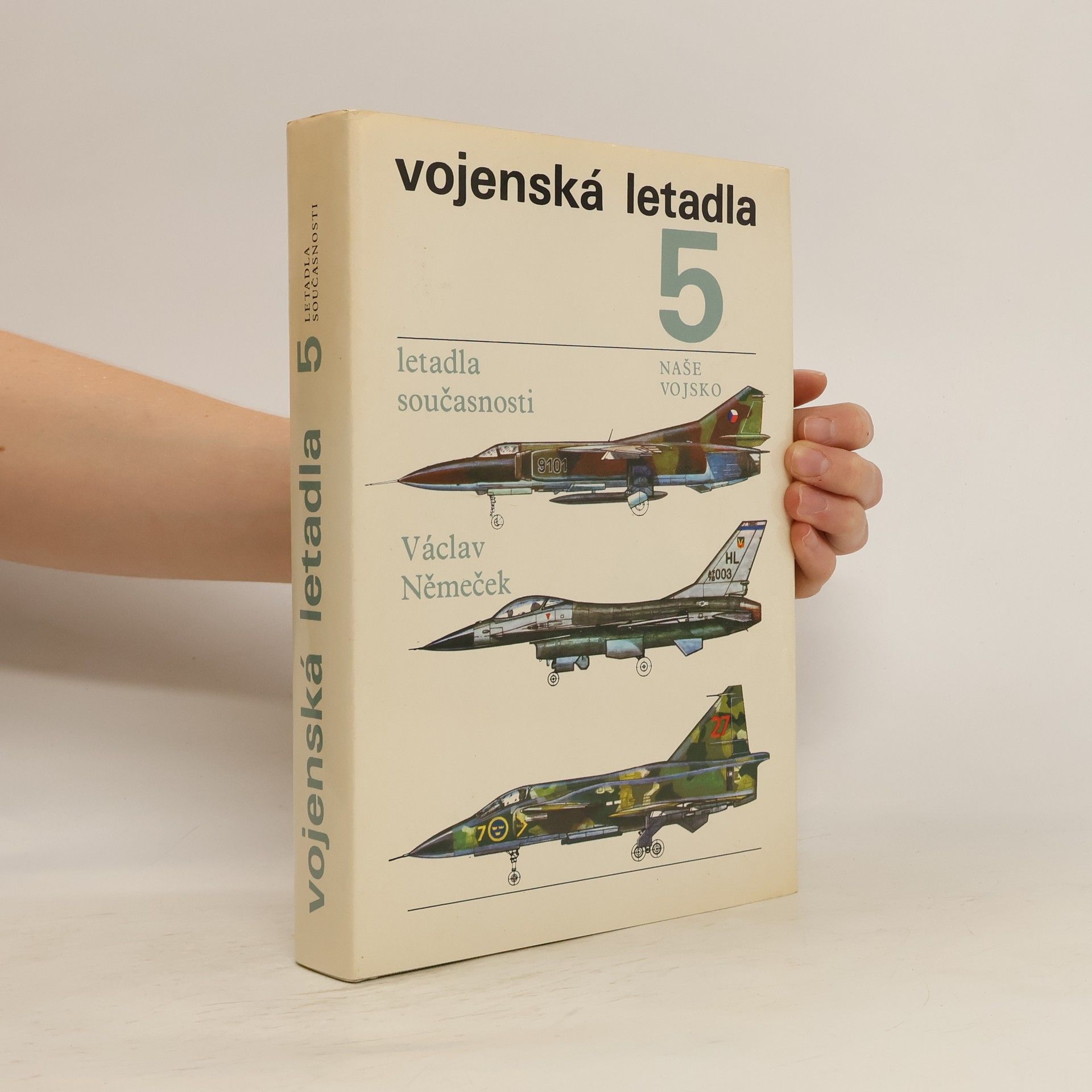 Václav Němeček Vojenská letadla 5. Letadla současnosti