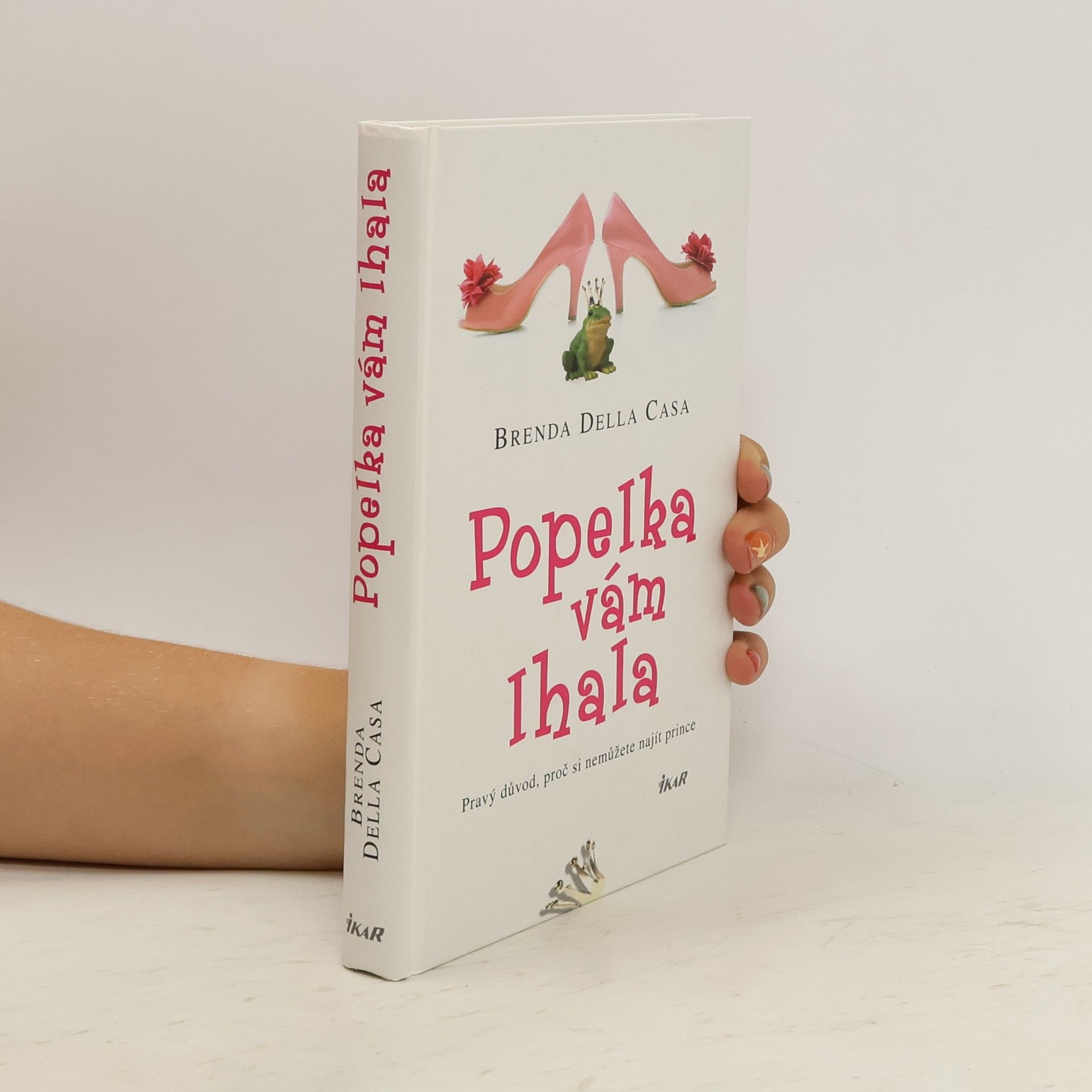 Brenda Della Casa Popelka vám lhala