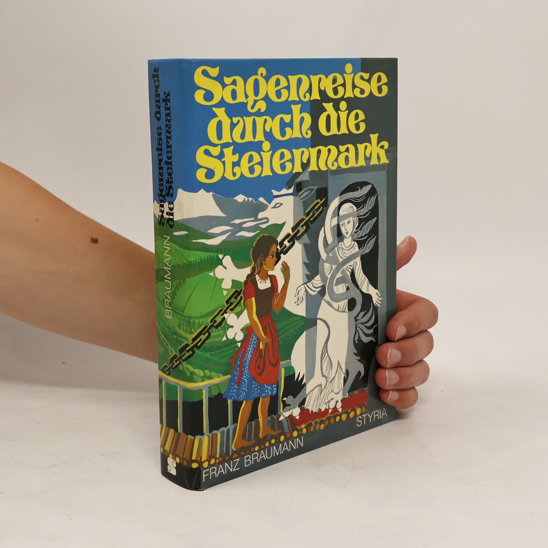 Franz Braumann Sagenreise durch die Steiermark