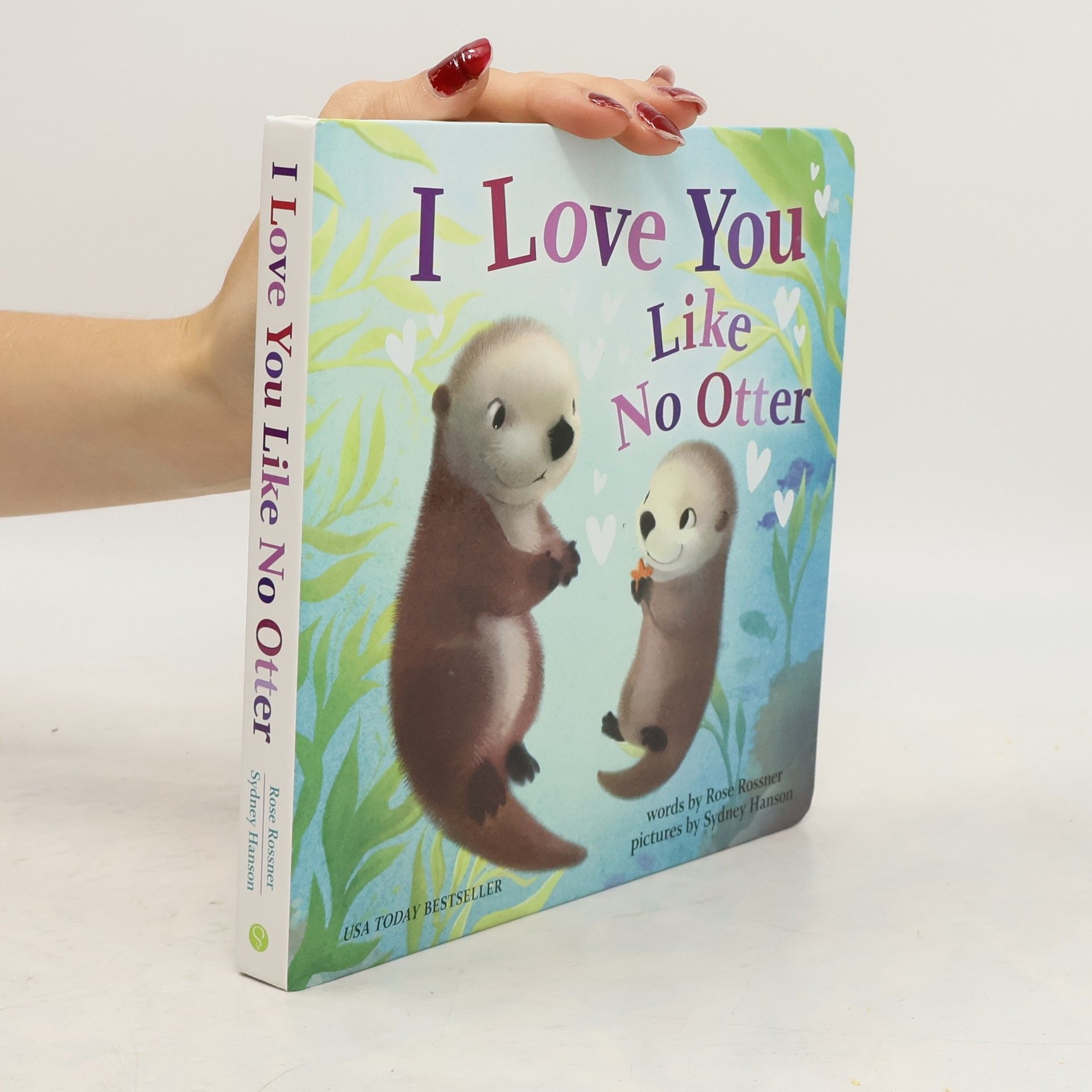 Rose Rossner I Love You Like No Otter