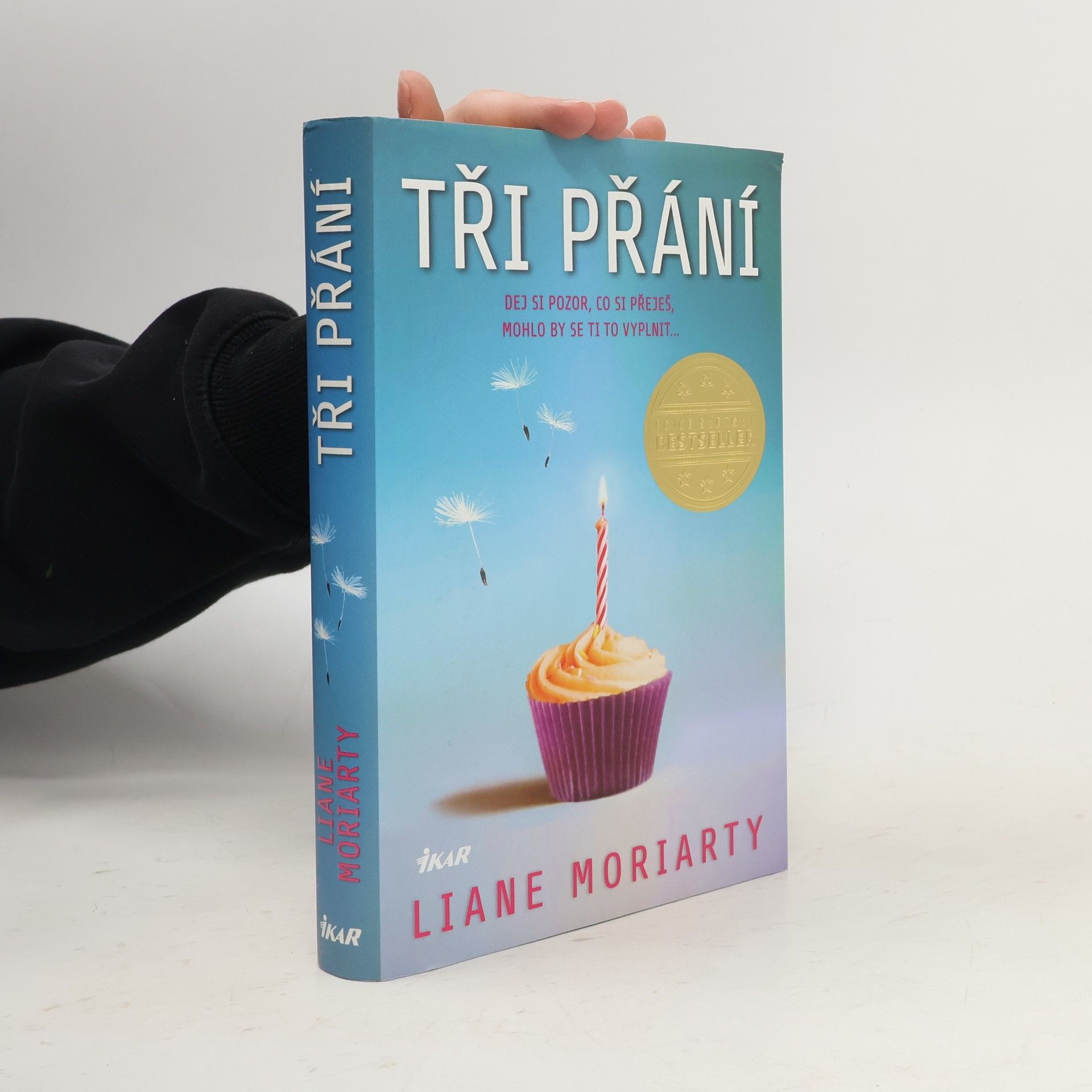 Liane Moriarty Tři přání