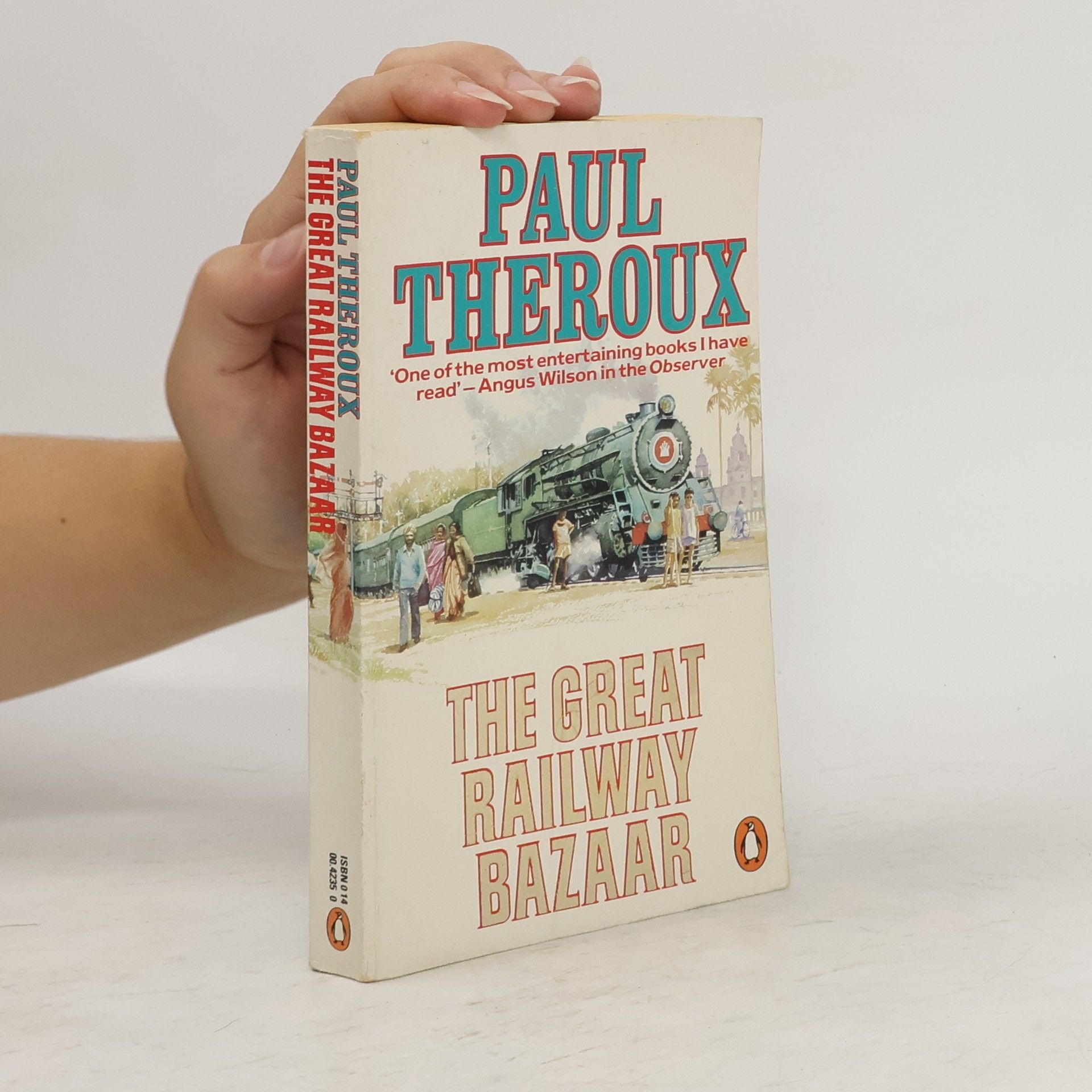 Paul Theroux The Great Railway Bazaar