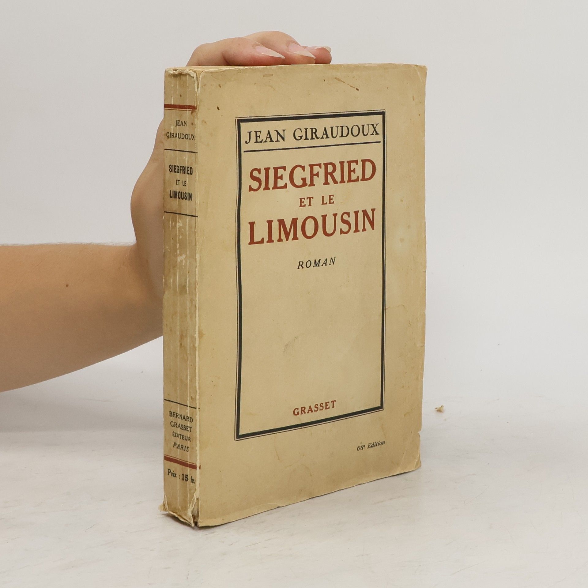 Jean Giraudoux Siegfried et le Limousin