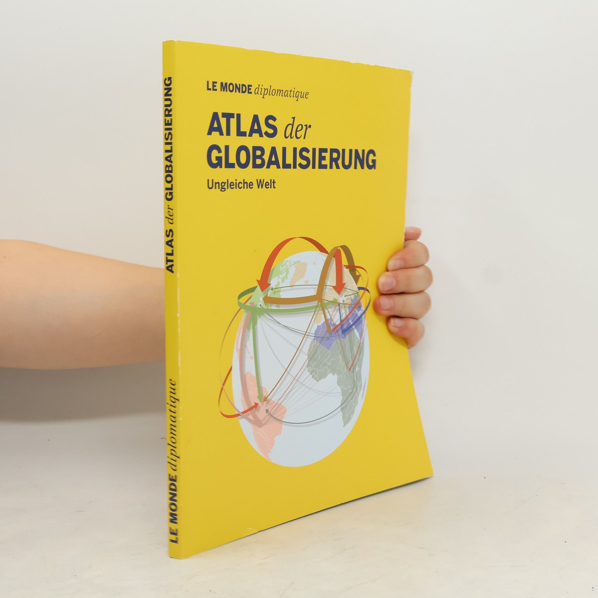 Collectif d'auteurs Atlas der Globalisierung