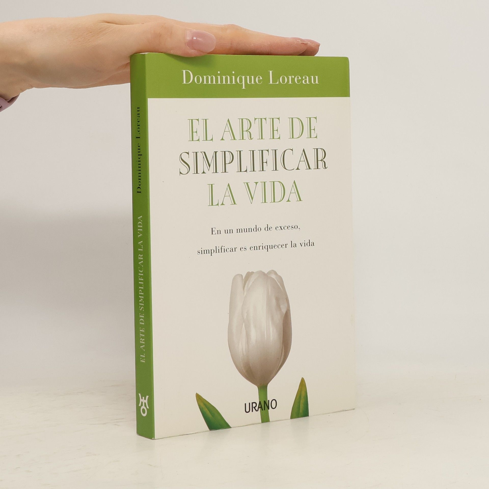 Dominique Loreau El arte de simplificar la vida