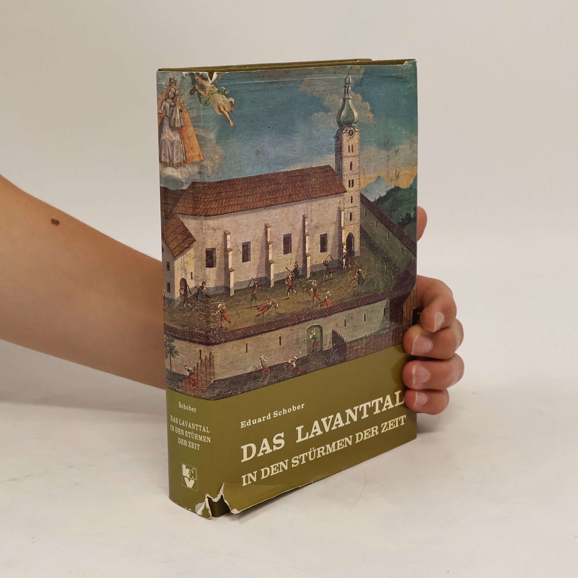Eduard Schober Das Lavanttal in den Stürmen der Zeit