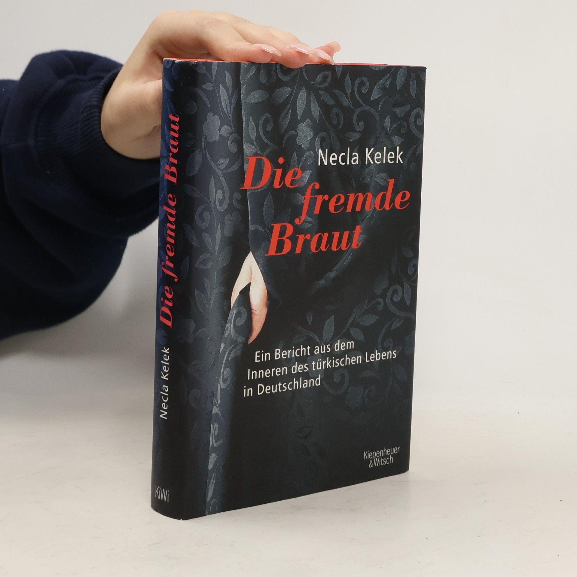 Necla Kelek Die fremde Braut