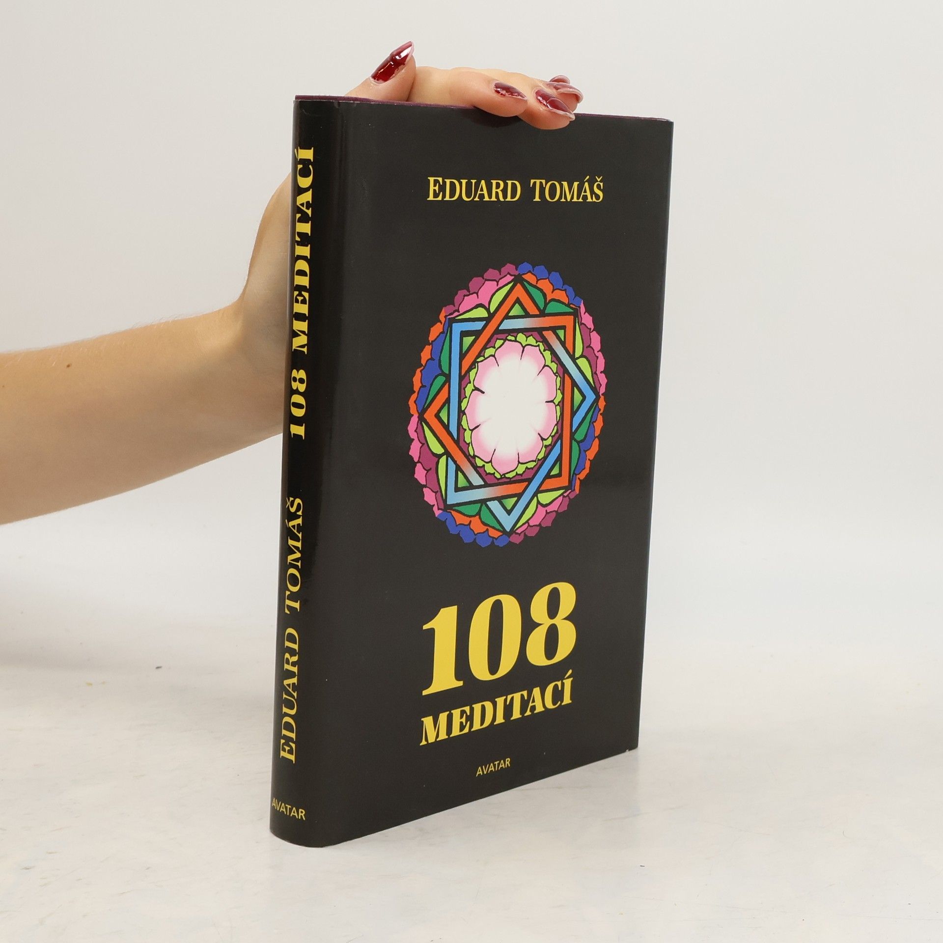 Eduard Tomáš 108 meditací, jógových rad, postřehů a pokynů pro pokročilé
