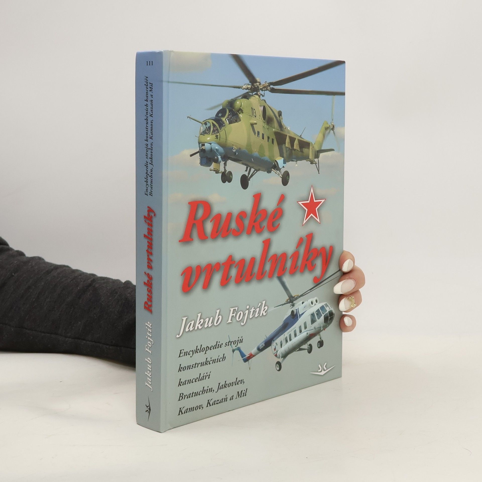 Jakub Fojtík Ruské vrtulníky