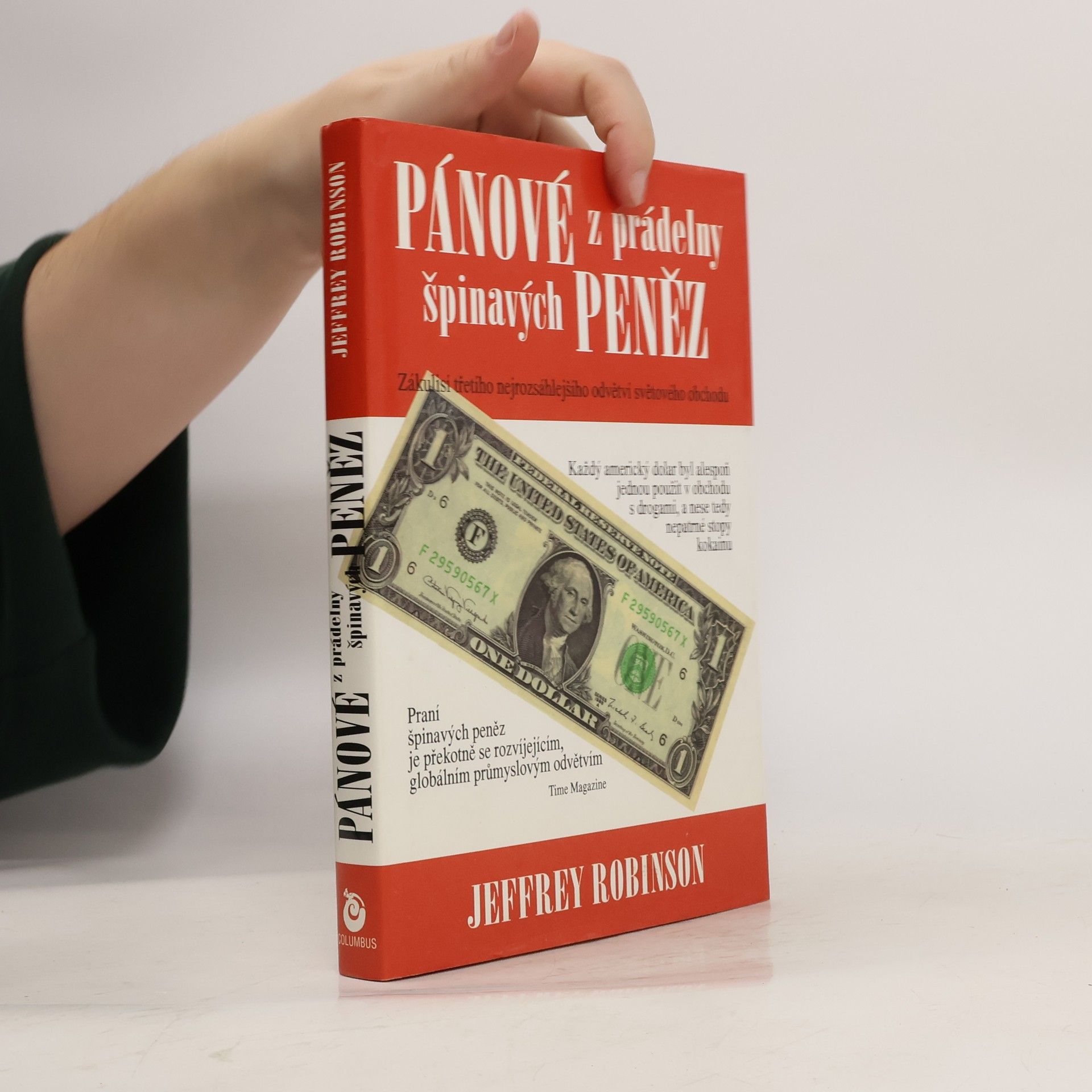 Jeffrey Robinson Pánové z prádelny špinavých peněz