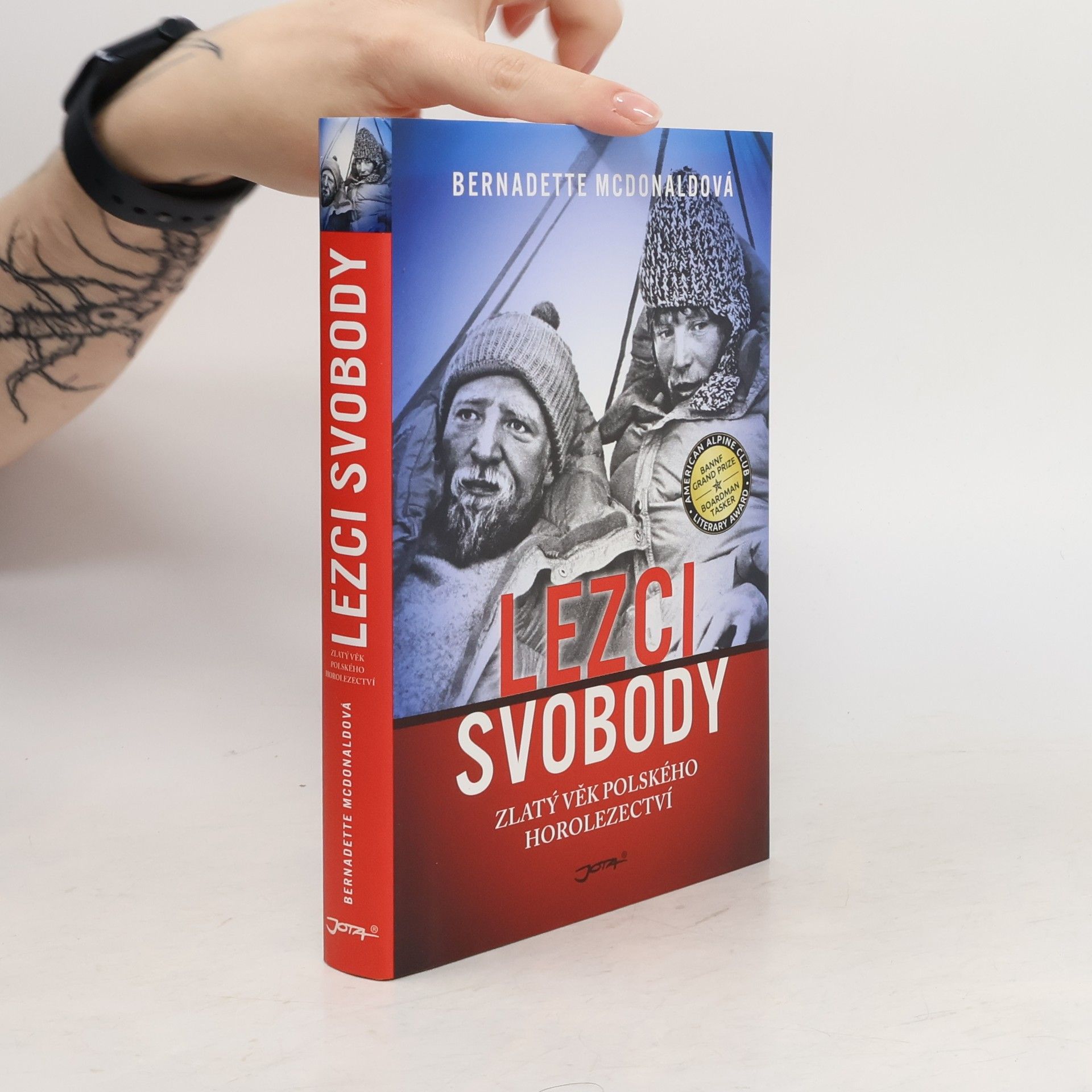 Bernadette McDonald Lezci svobody: Zlatý věk polského horolezectví