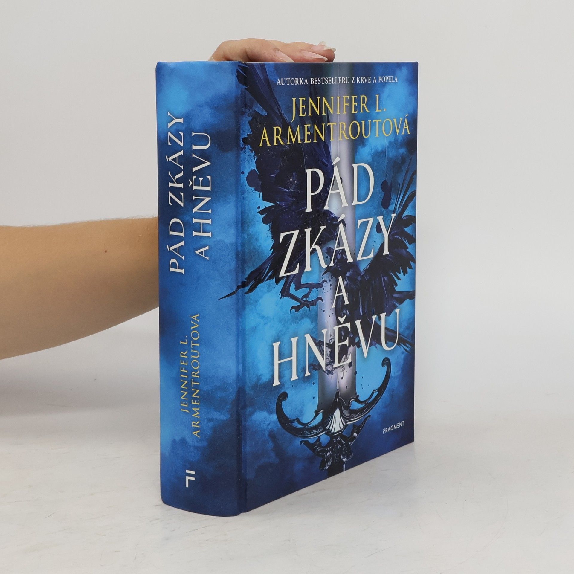 Jennifer L. Armentrout Pád zkázy a hněvu