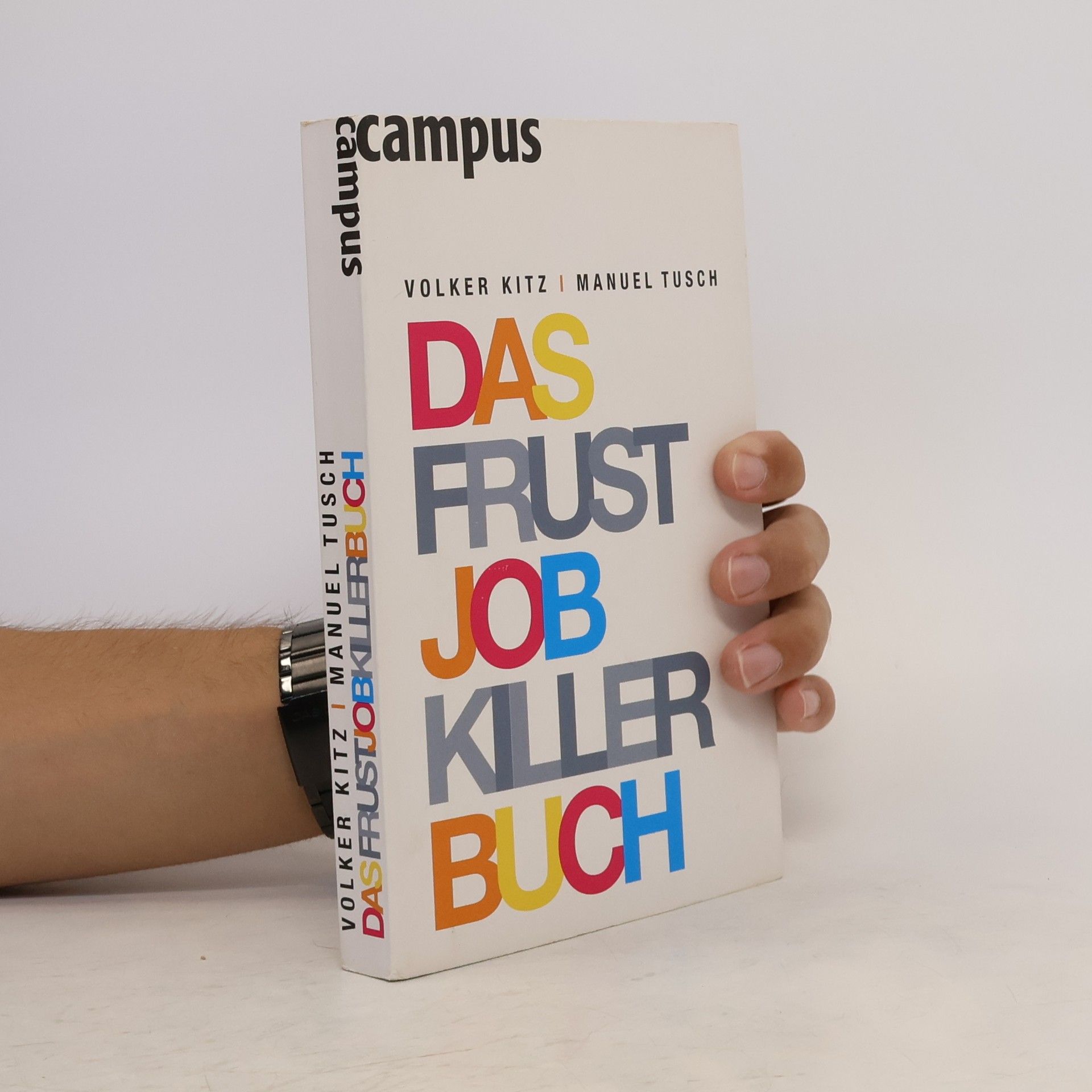 Volker Kitz Das Frustjobkillerbuch