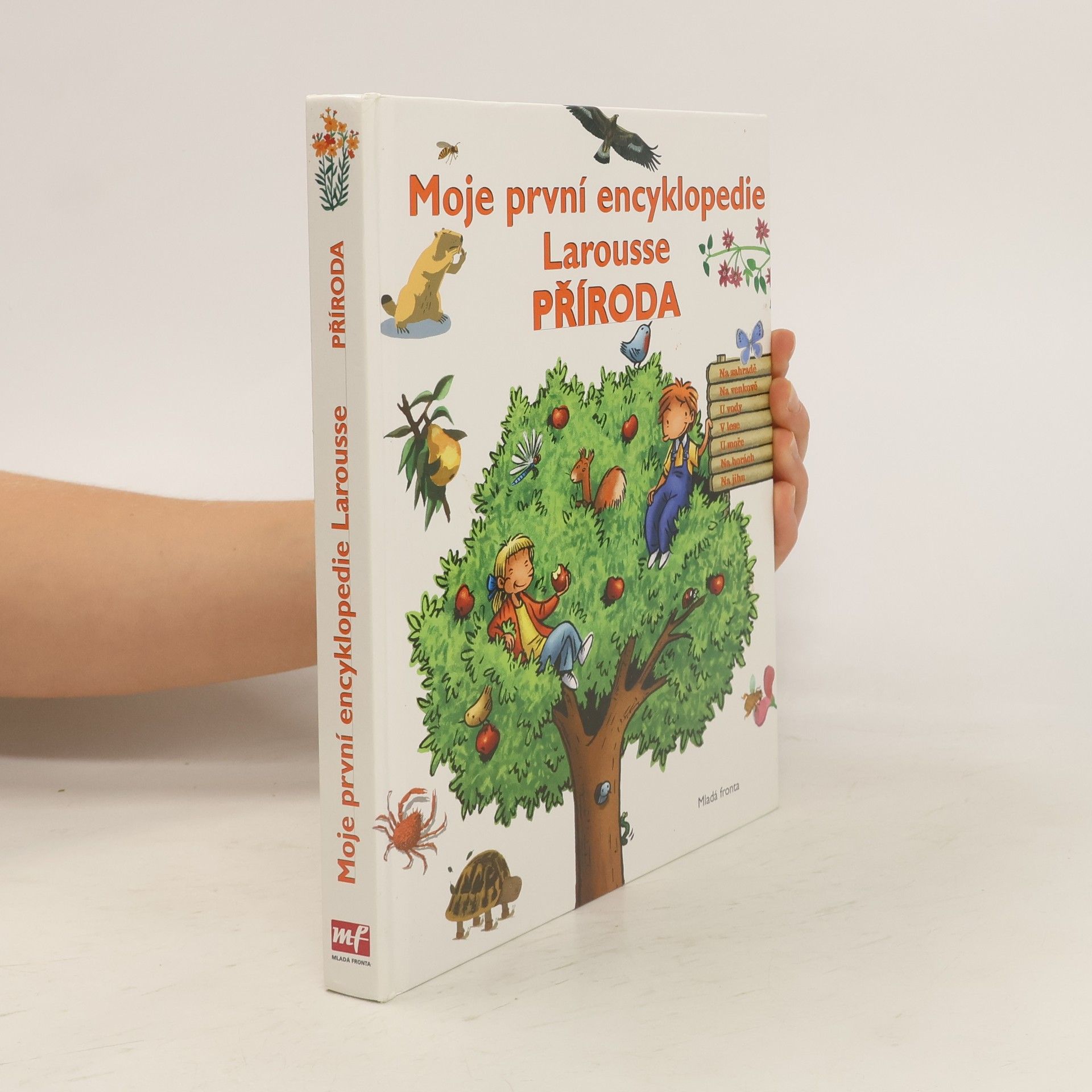 Laura Bour Příroda: moje první encyklopedie Larousse