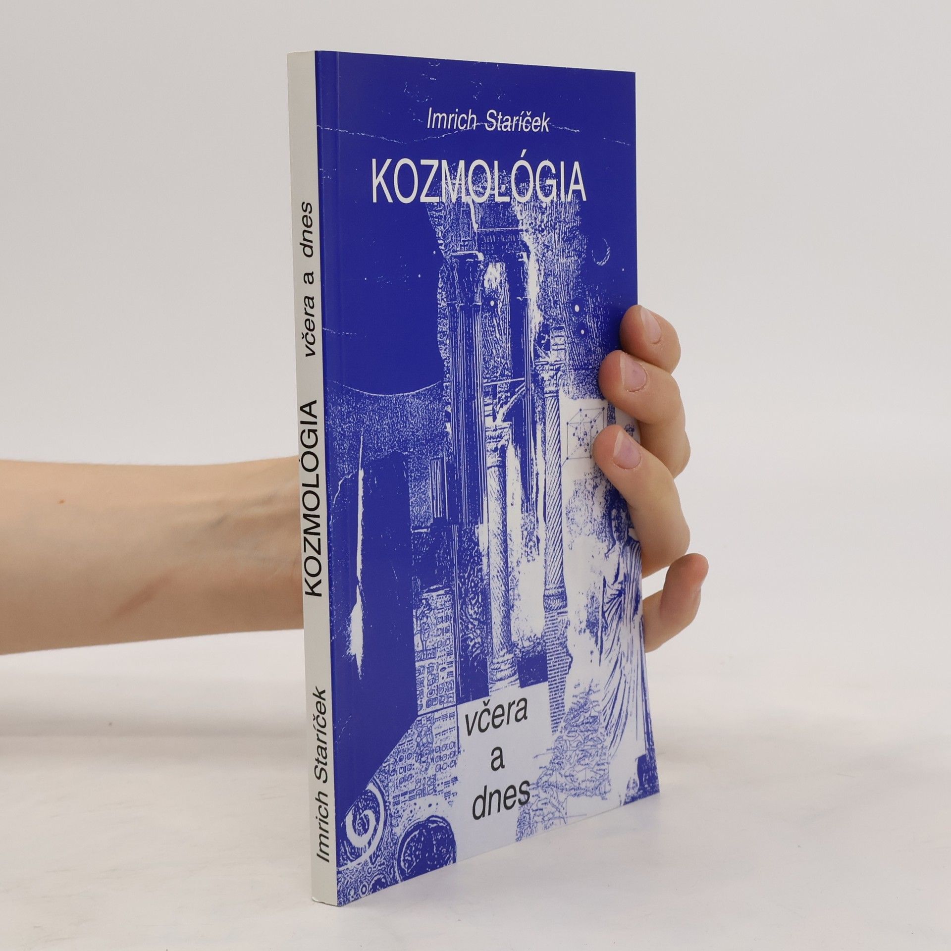 Staríček Imrich Kozmológia včera a dnes