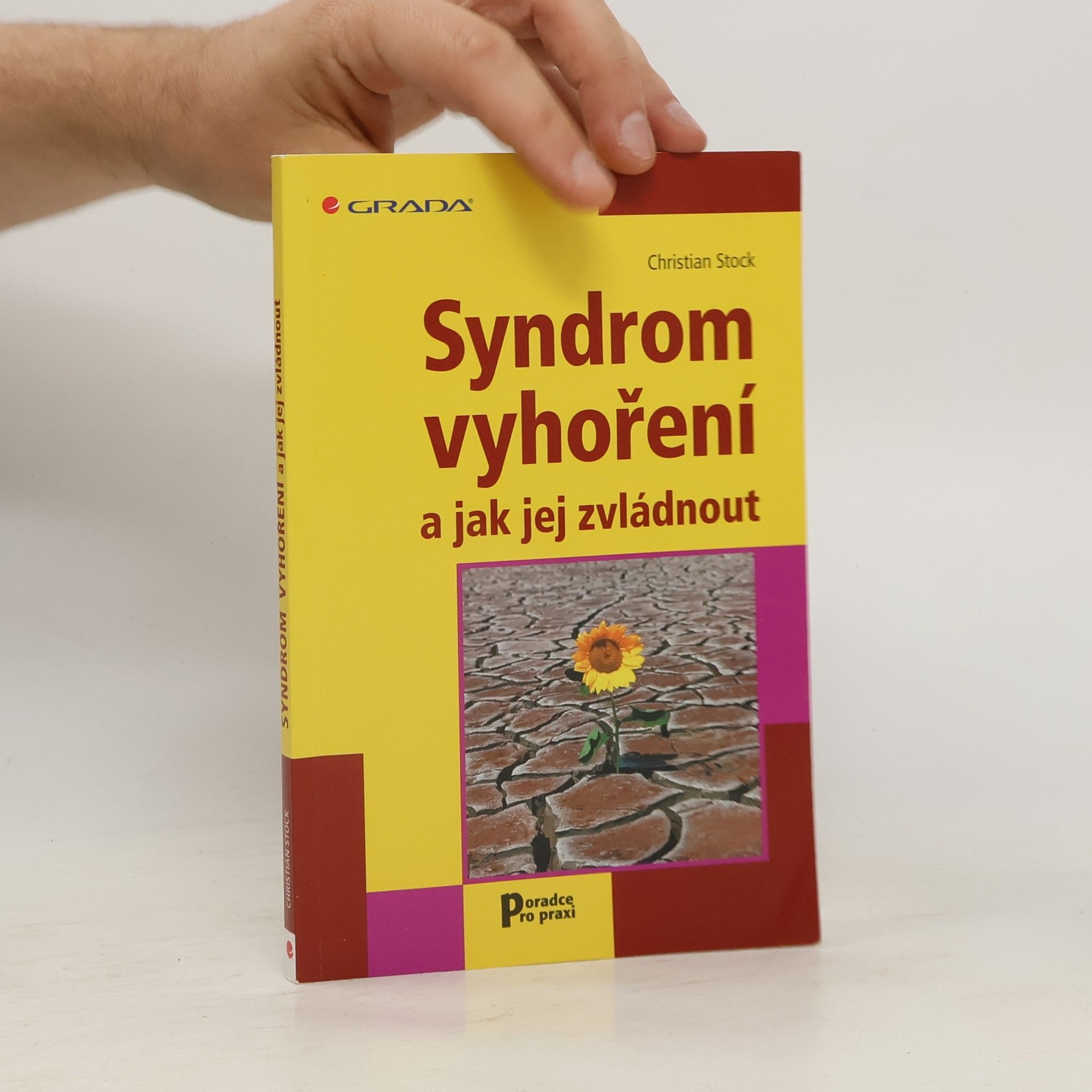 Christian Stock Syndrom vyhoření a jak jej zvládnout