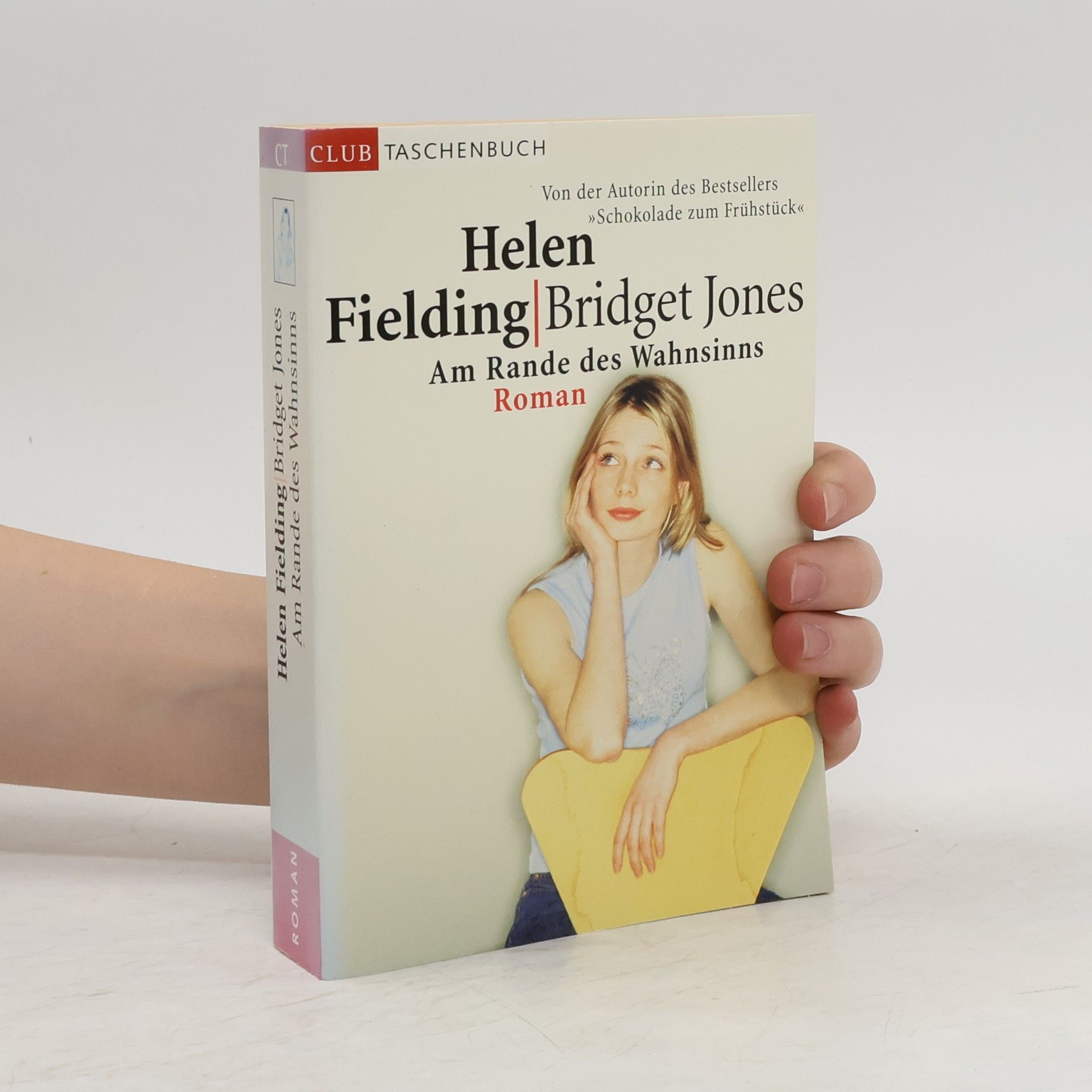 Helen Fielding Bridget Jones. Am Rande des Wahnsinns