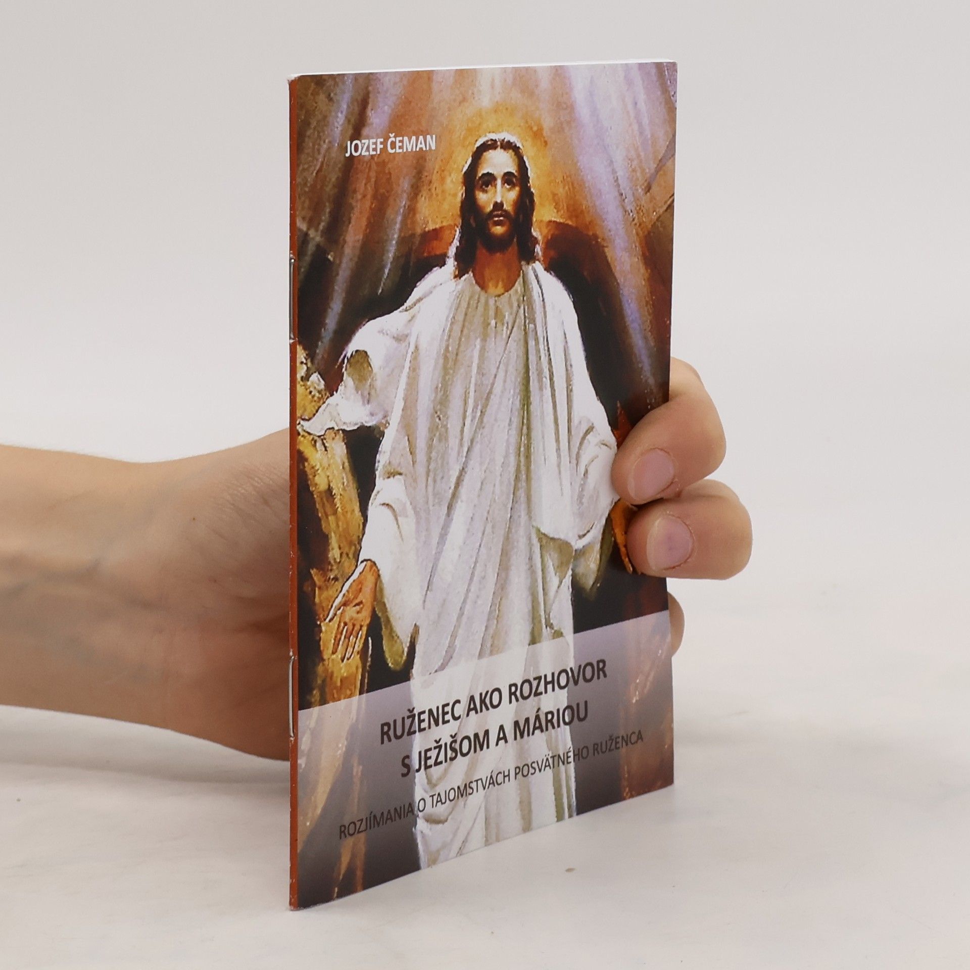 Jozef Čeman Ruženec ako rozhovor s Ježišom a Máriou