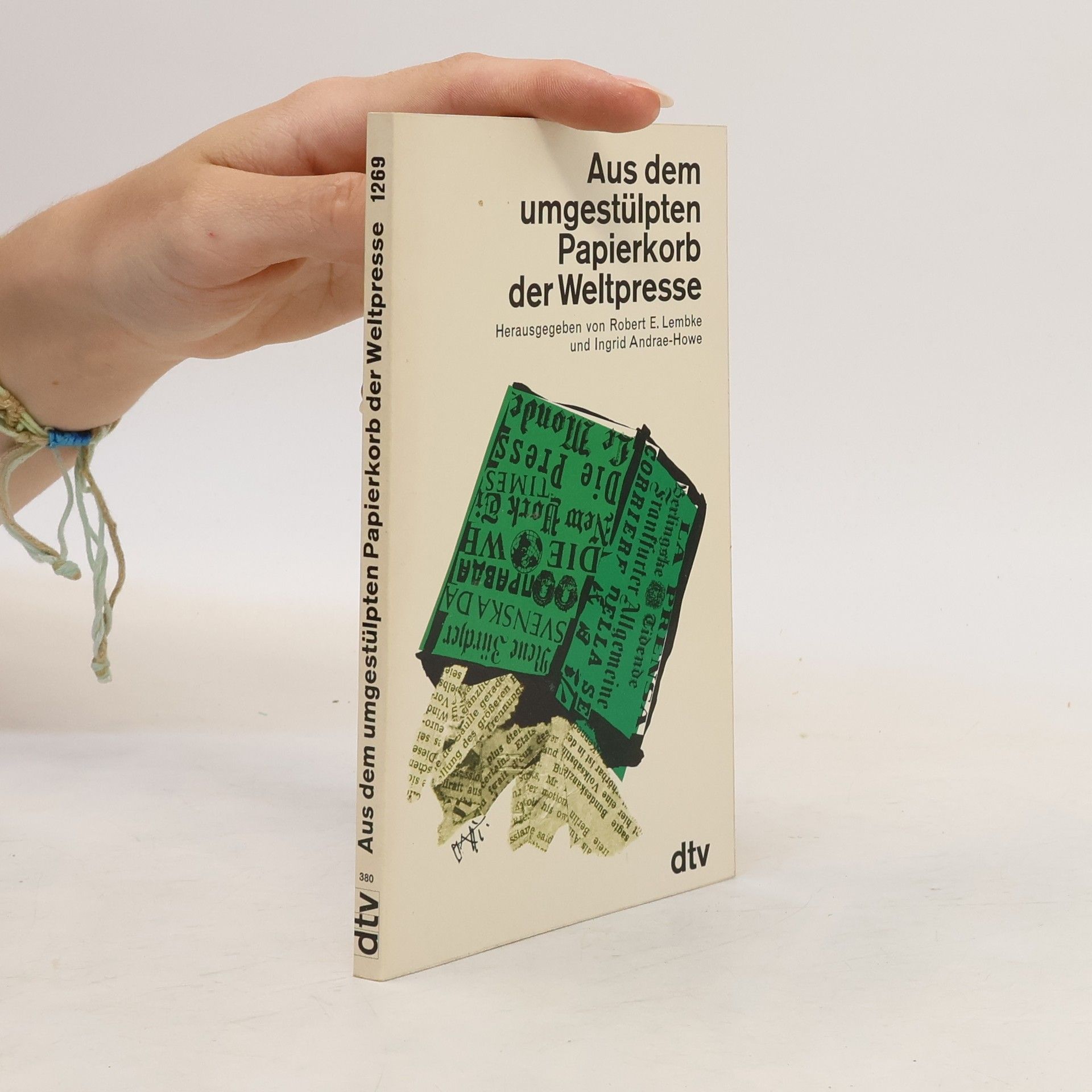 Robert E. Lembke Aus dem umgestülpten Papierkorb der Weltpresse