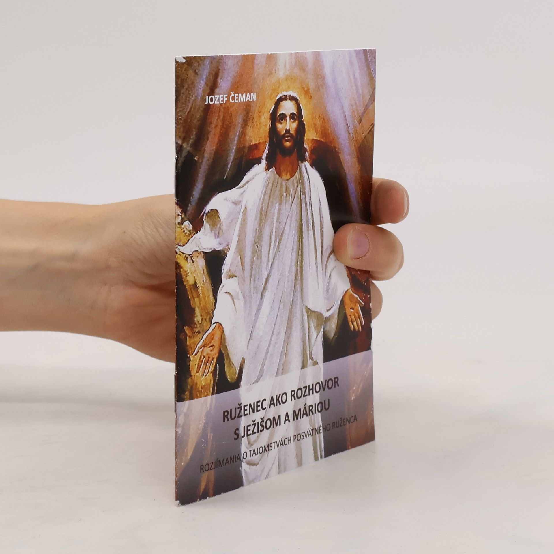 Jozef Čeman Ruženec ako rozhovor s Ježišom a Máriou