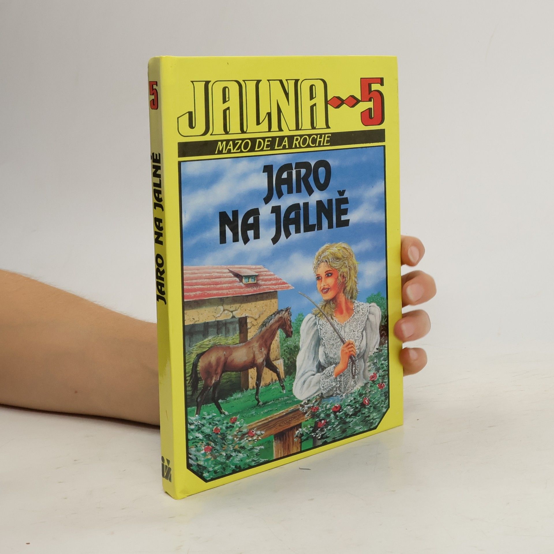 Mazo De la Roche Jalna 5. Jaro na Jalně